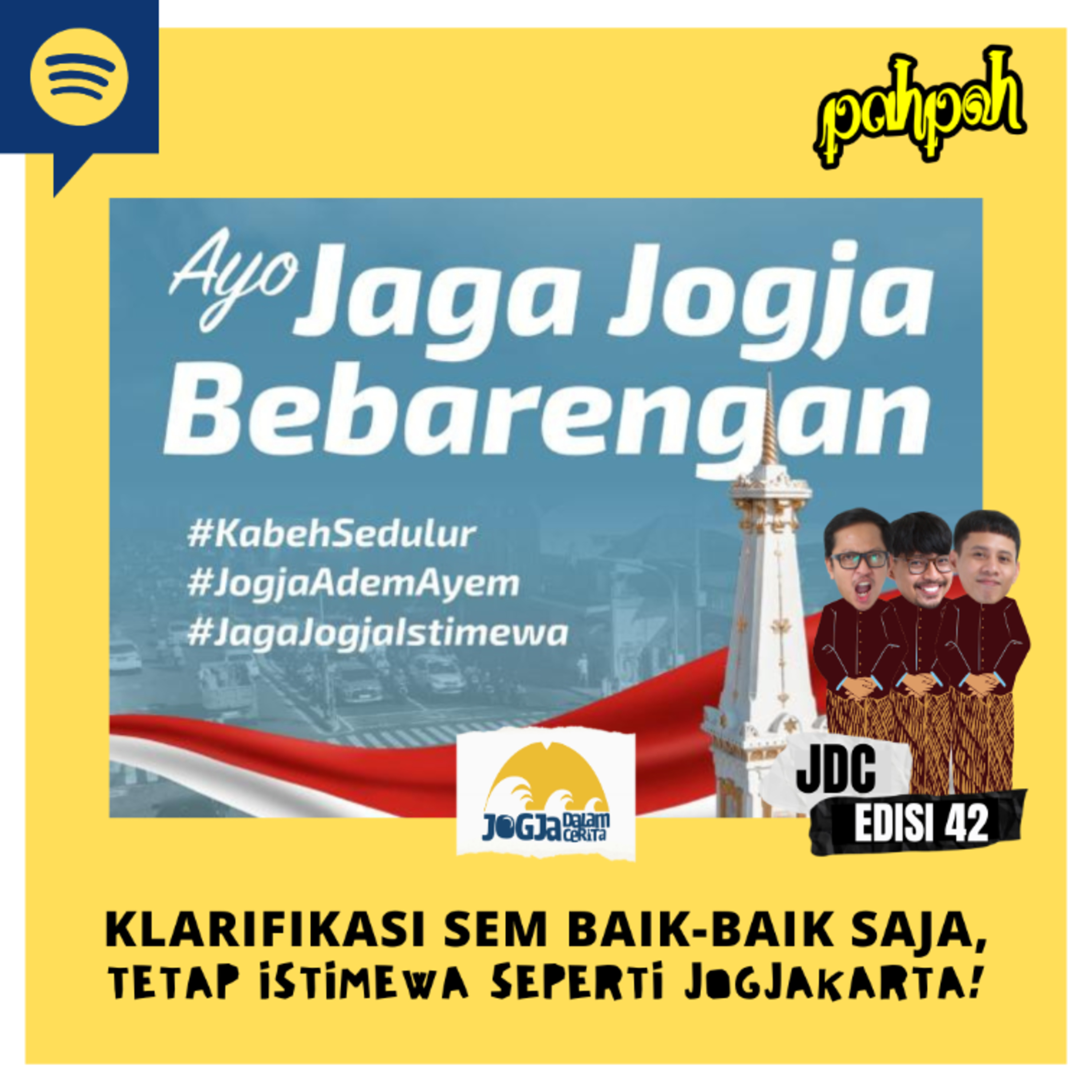 JDC #42 - KLARIFIKASI SEM BAIK-BAIK SAJA, TETAP ISTIMEWA SEPERTI JOGJAKARTA! episode artwork