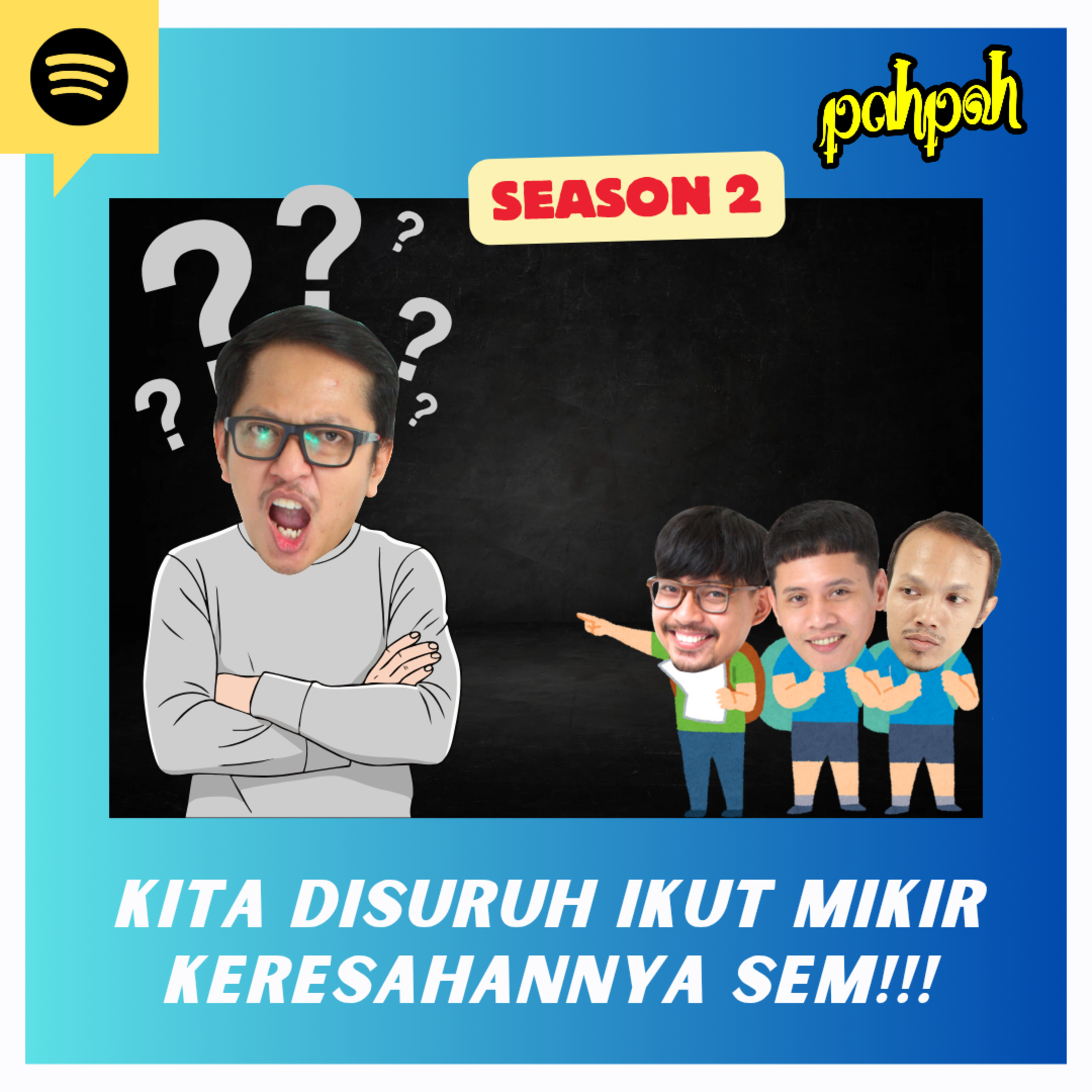 LAGI DAN LAGI, KITA DISURUH IKUT MIKIR KERESAHANNYA SEM!!! episode artwork