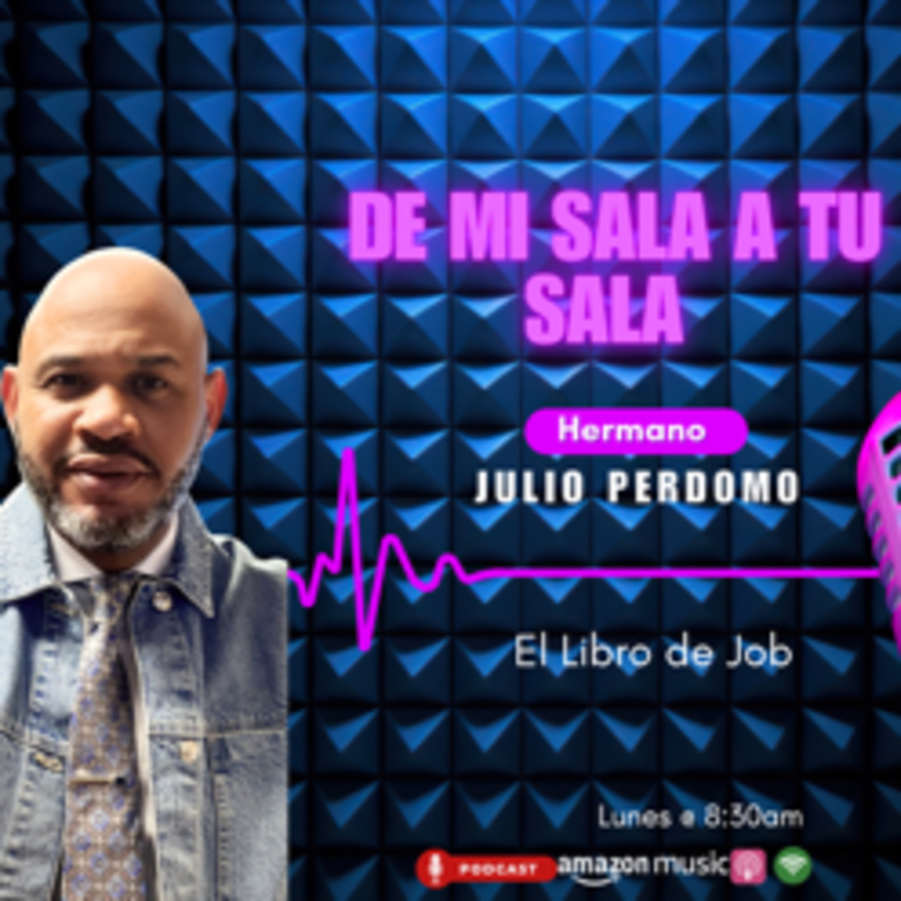 Cuando tu sufrimiento y la injusticia no tiene explicación by Hno. Julio Perdomo episode artwork