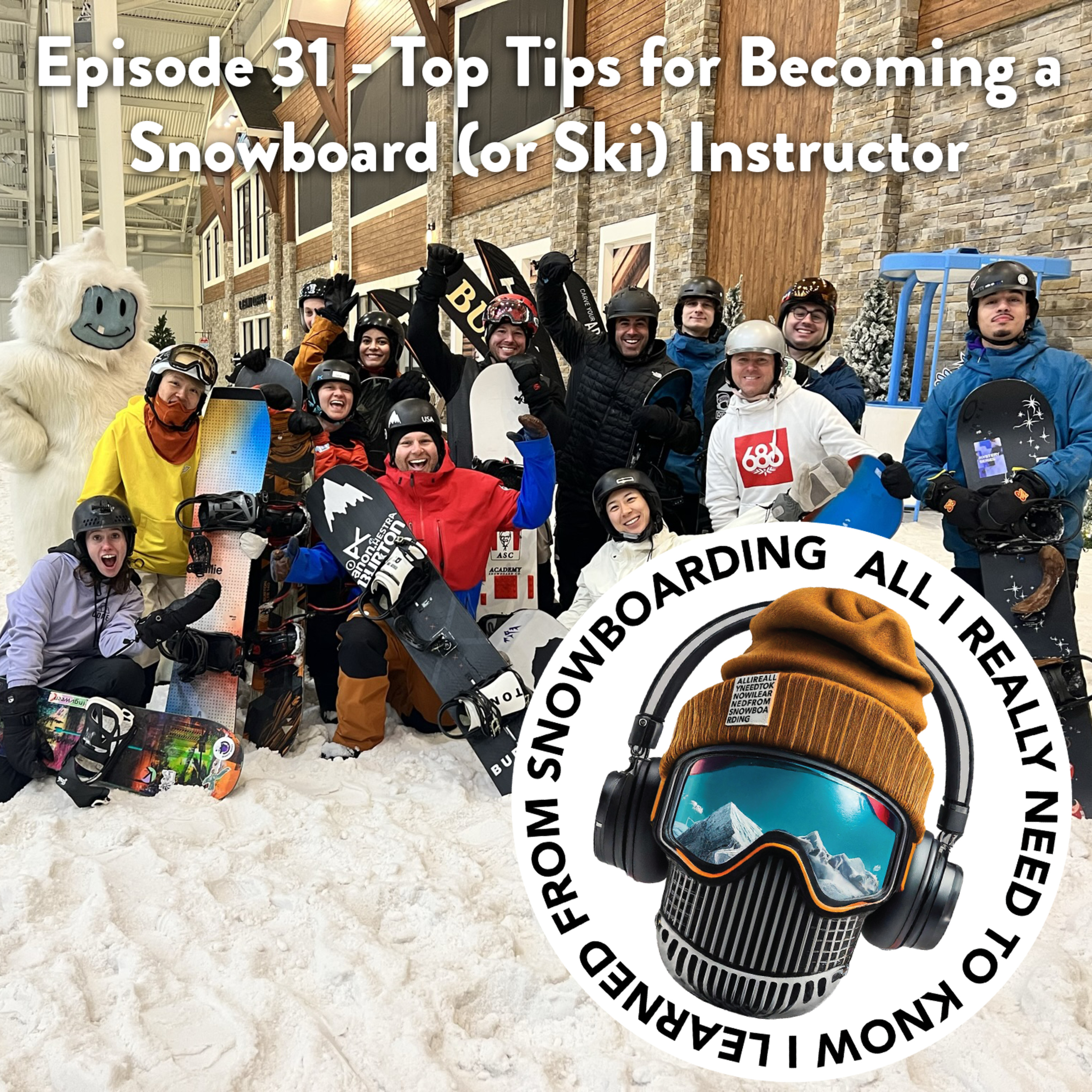 All I Really Need to Know I Learned from Snowboarding