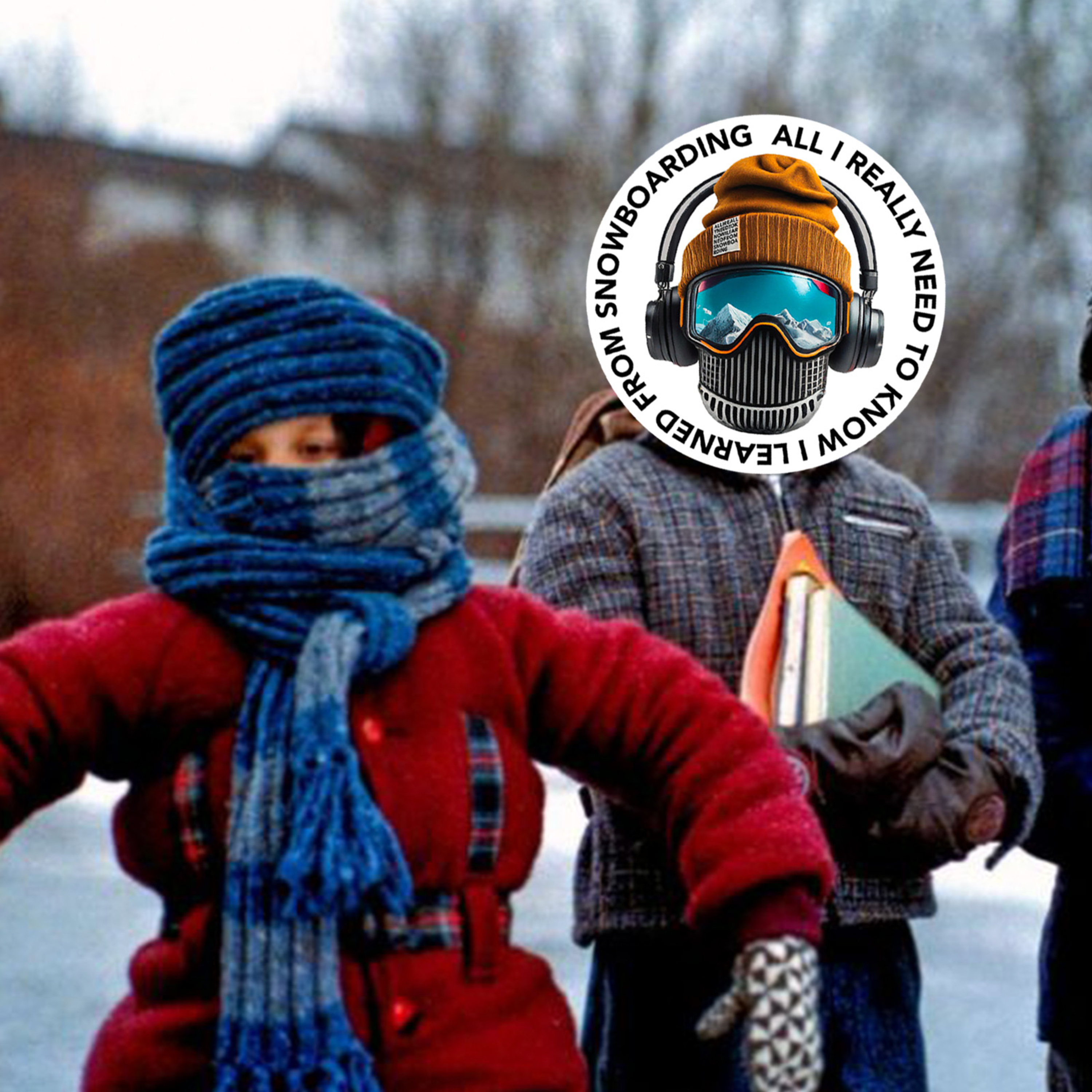 All I Really Need to Know I Learned from Snowboarding