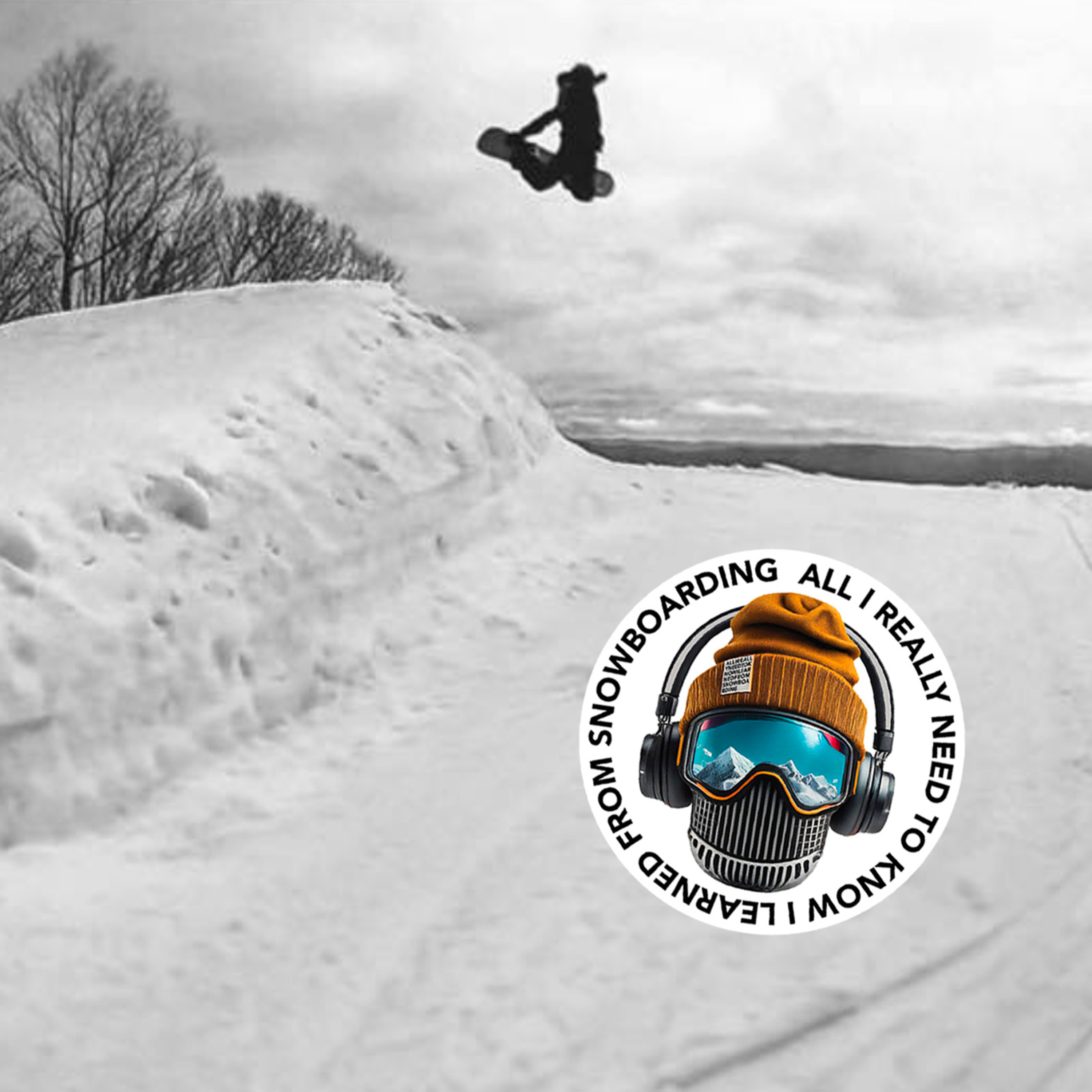 All I Really Need to Know I Learned from Snowboarding
