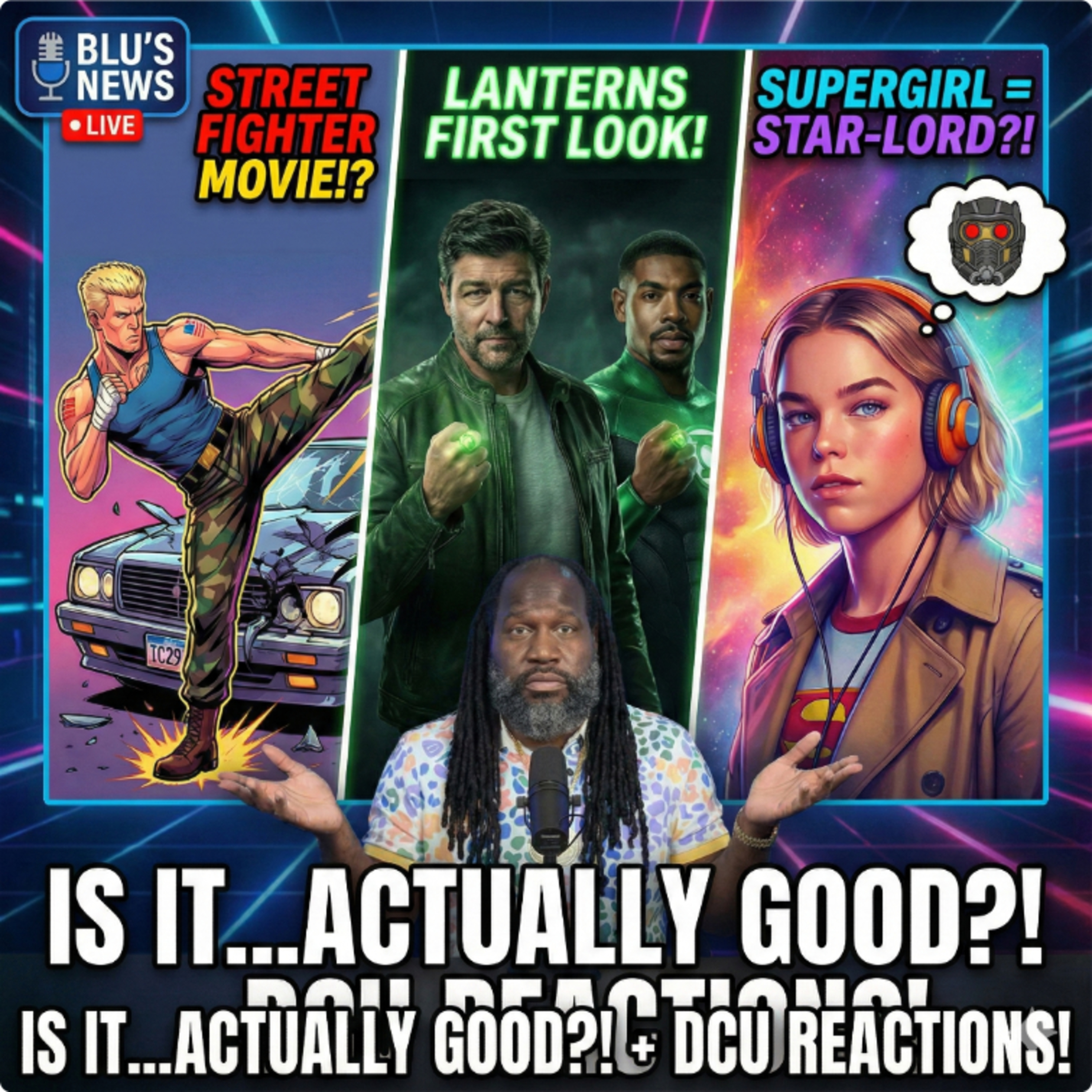STREET FIGHTER Movie Is Actually... Good? + LANTERNS First Look & Supergirl's "Star-Lord" Era!  episode artwork