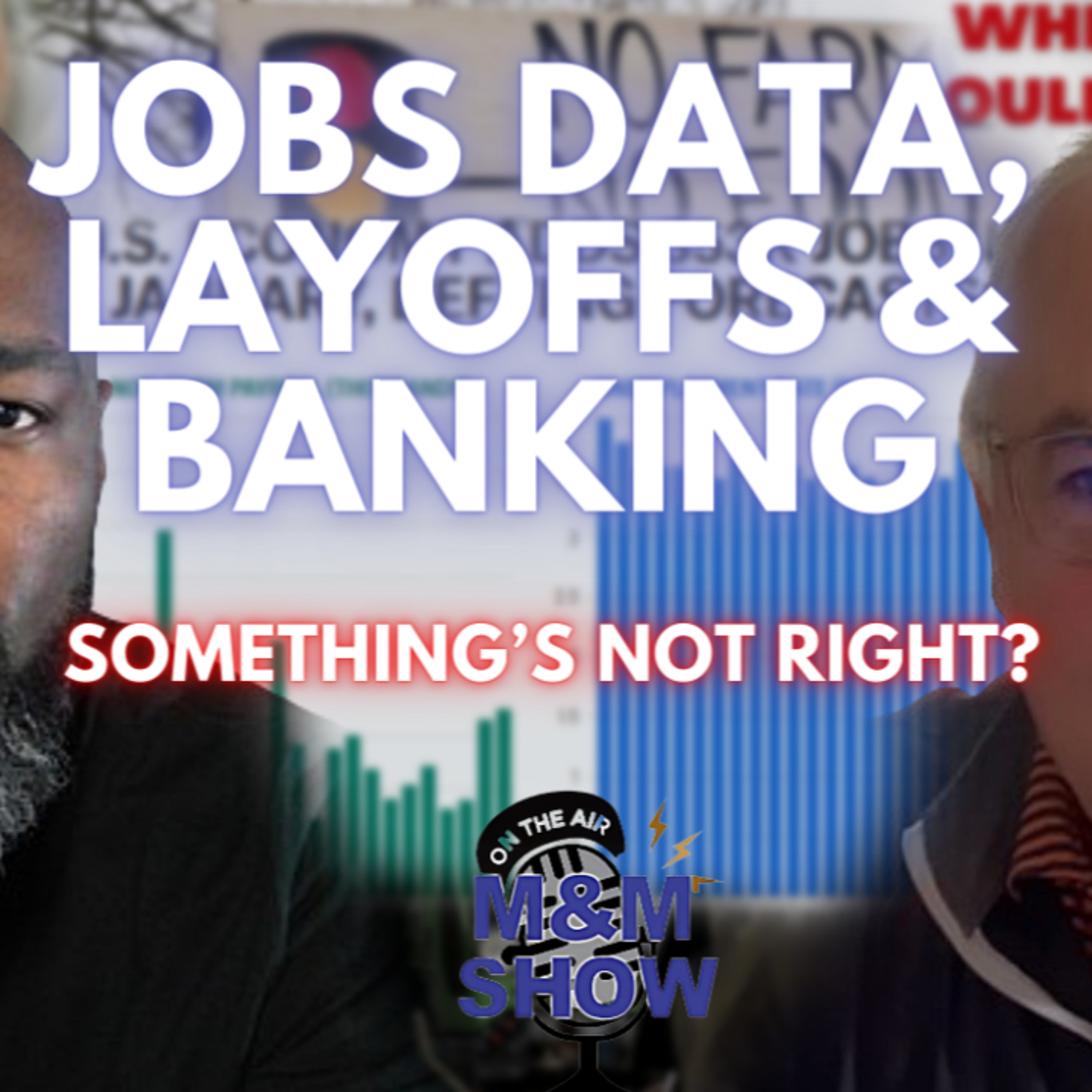🔴 Record Layoffs In January, Banks Exposed & EU Farmers Revolt | M2 Money Show: The Weekly Wrap-Up episode artwork