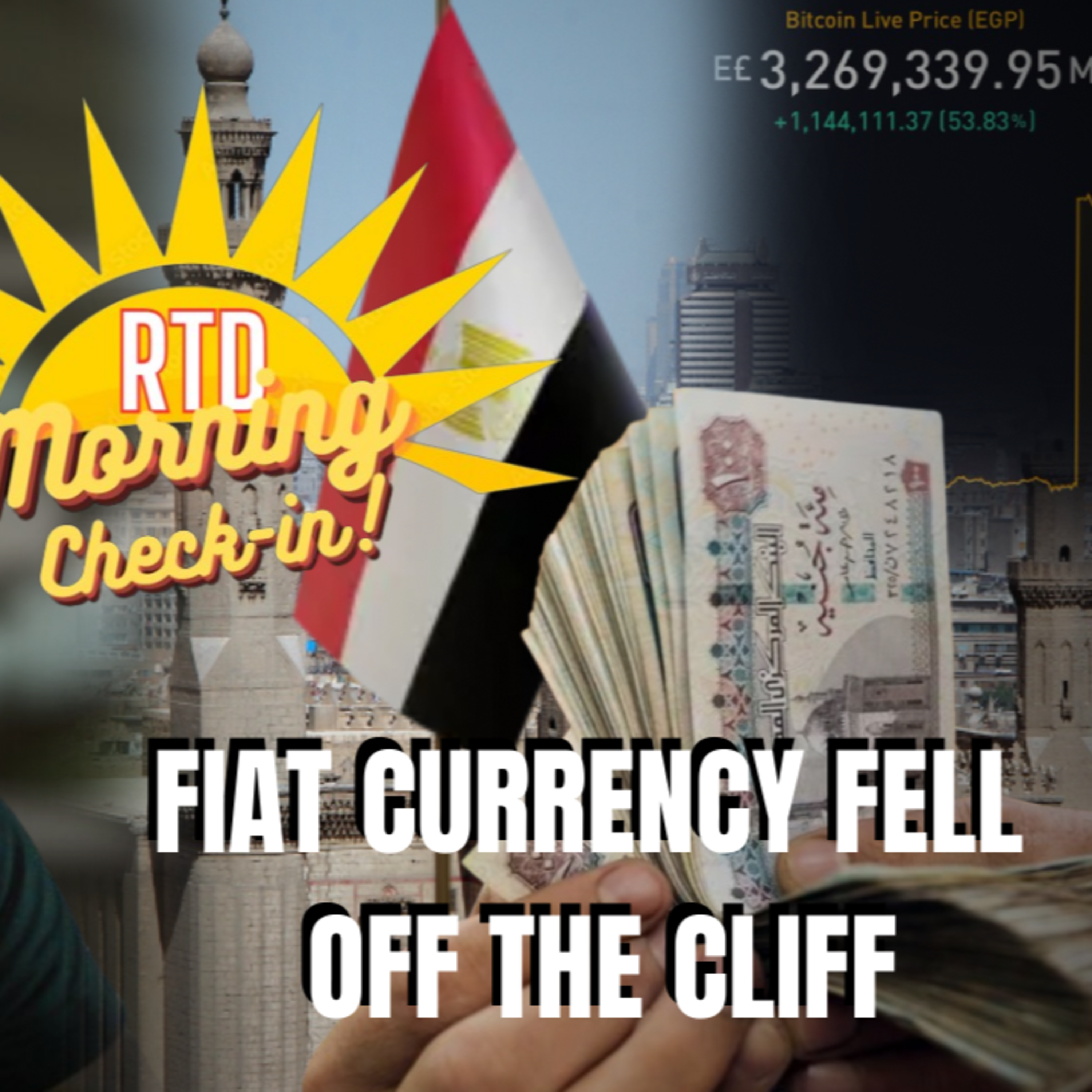 The Great Currency Unravel: Egyptian Pound Record Plunge (First of Many) | Thursday Morning Check-in episode artwork