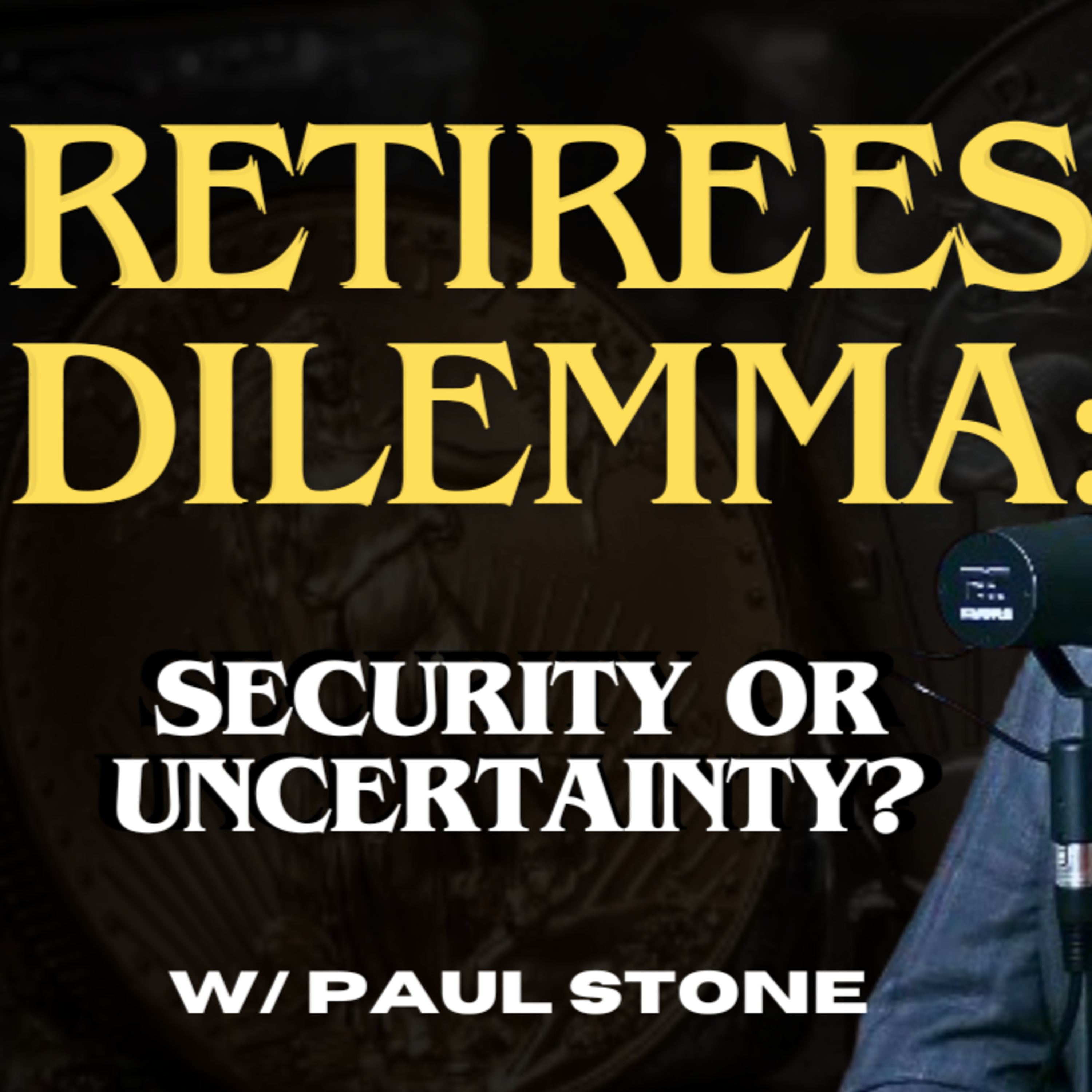 Back to Work at 70? How Secure is Your Financial Oxygen Tank? w/ Paul Stone