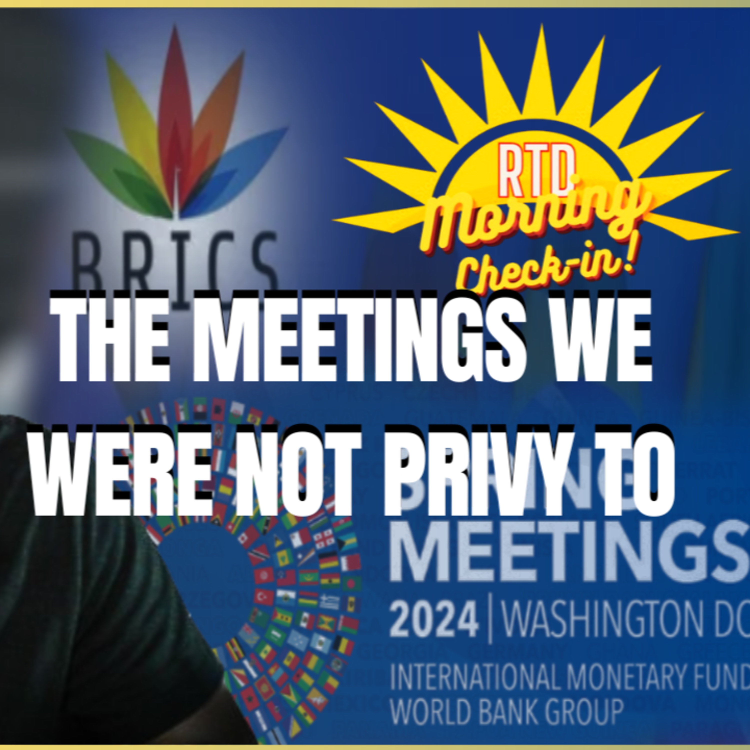 The Big Banks Global Head of Metals Market Met In China (IMF & BRICS Spring Meetings) | Morning Check-In  episode artwork