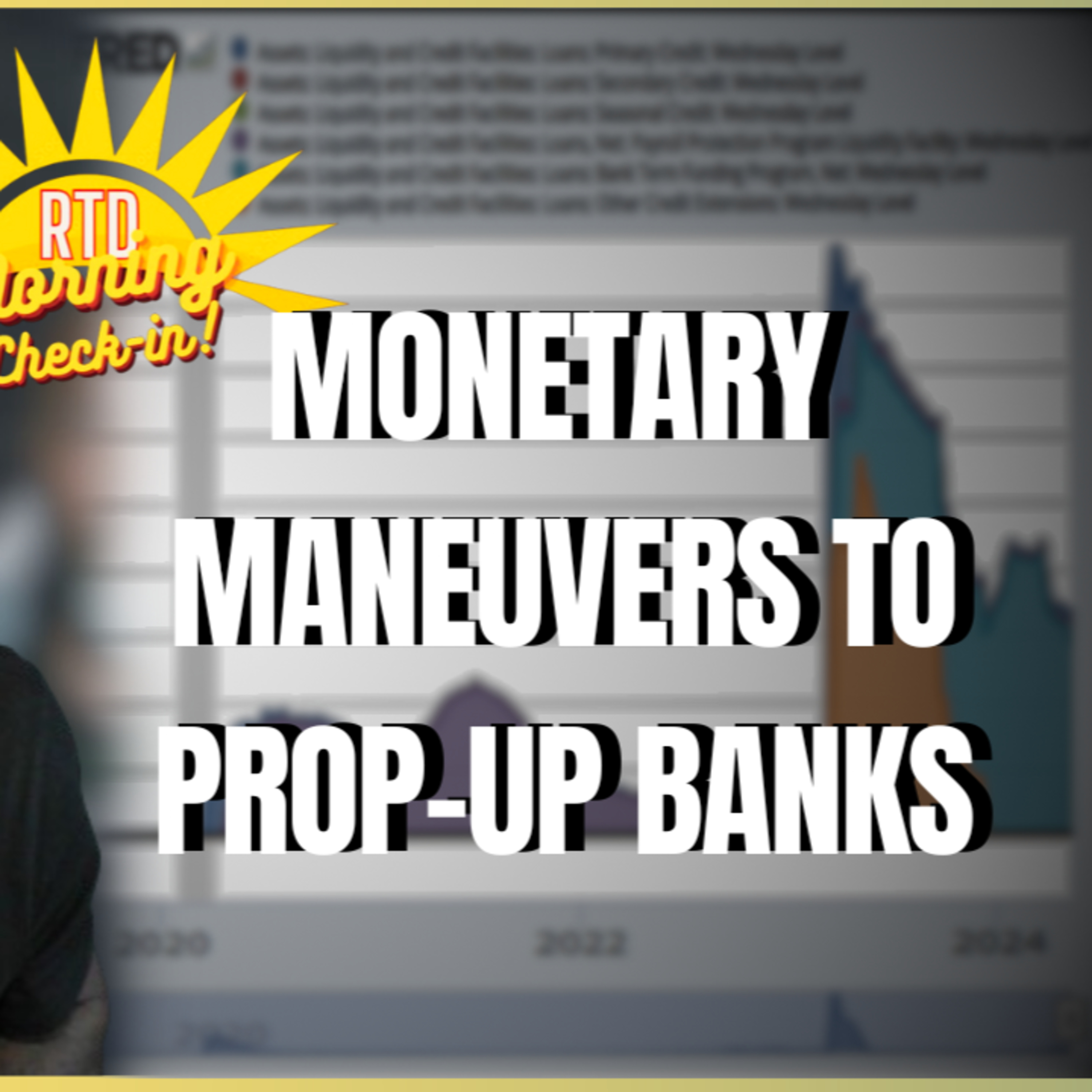 The Next Banking Event Will Be Off The Charts | Monday Morning Check-In: A Quick Glance IN The News episode artwork