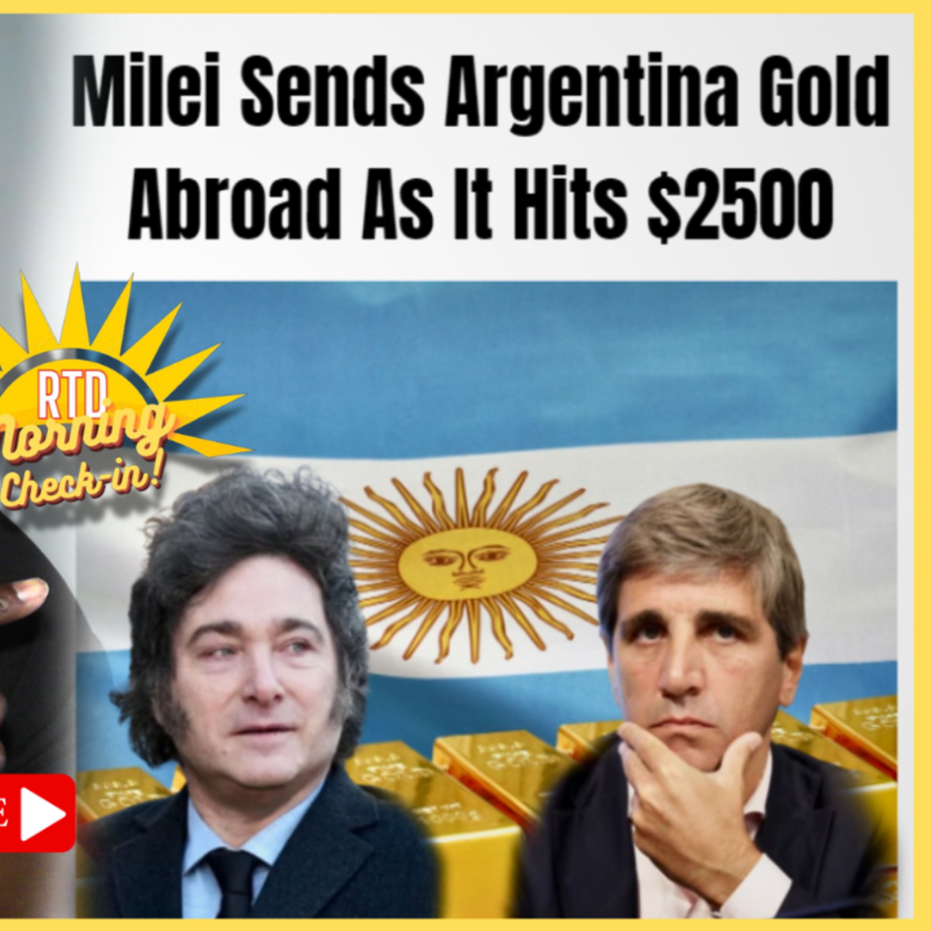 Argentinians Lose Again! Milei Sends Gold Reserves Abroad At The Wrong Time