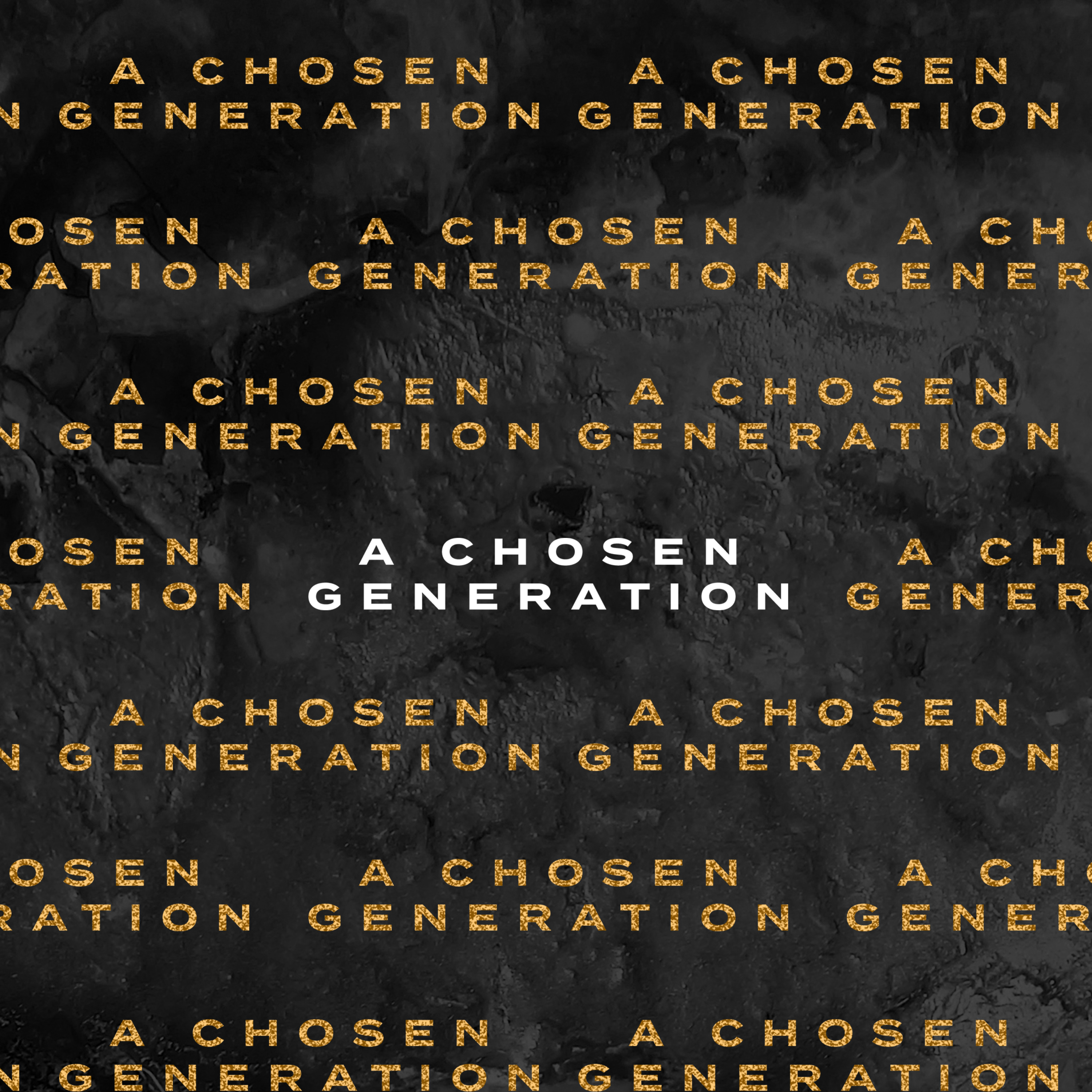 A Chosen Generation - 08/13/23 episode artwork
