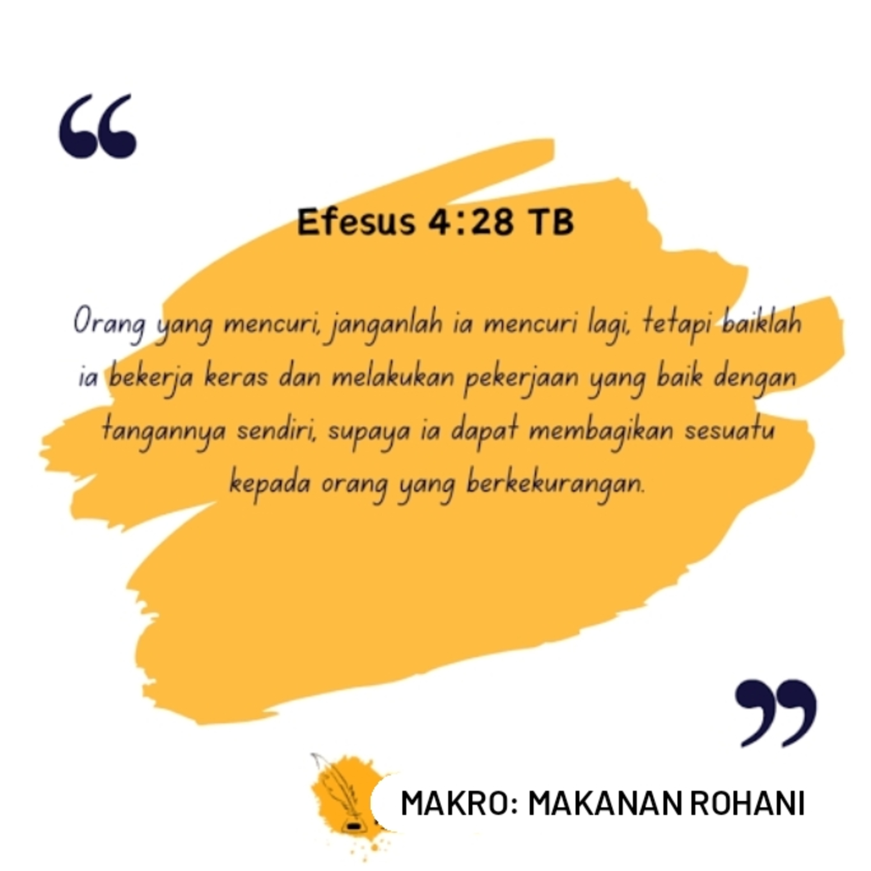 MAKRO: MAKANAN ROHANI, 18 Juni 2025 | Tema: Motivasi Bekerja | Nas: Efesus 4:28