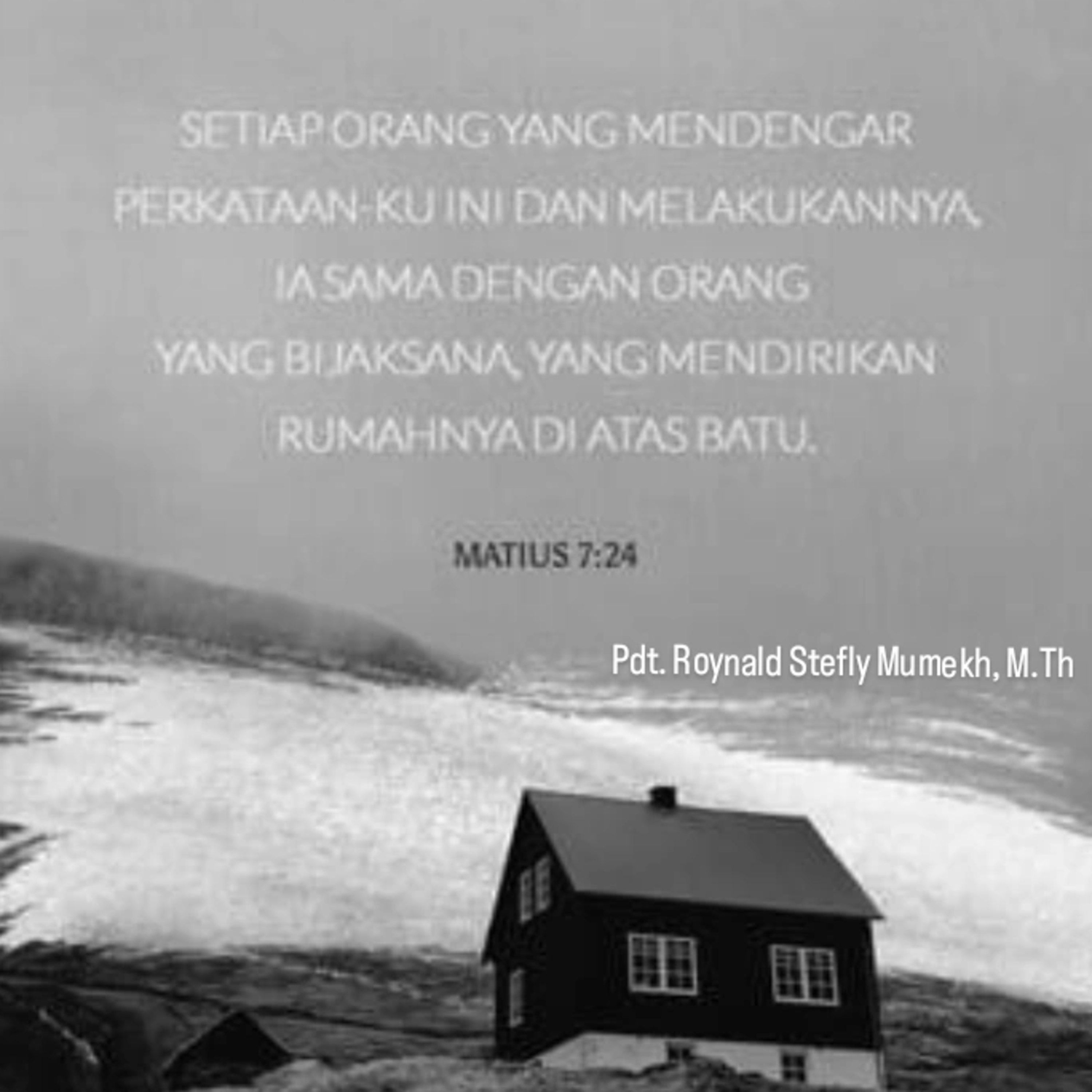 MAKRO: MAKANAN ROHANI, 17 Juli 2025 | Tema: Tetap tinggal dalam ajaran Yesus | Nas: Matius 7:24-27