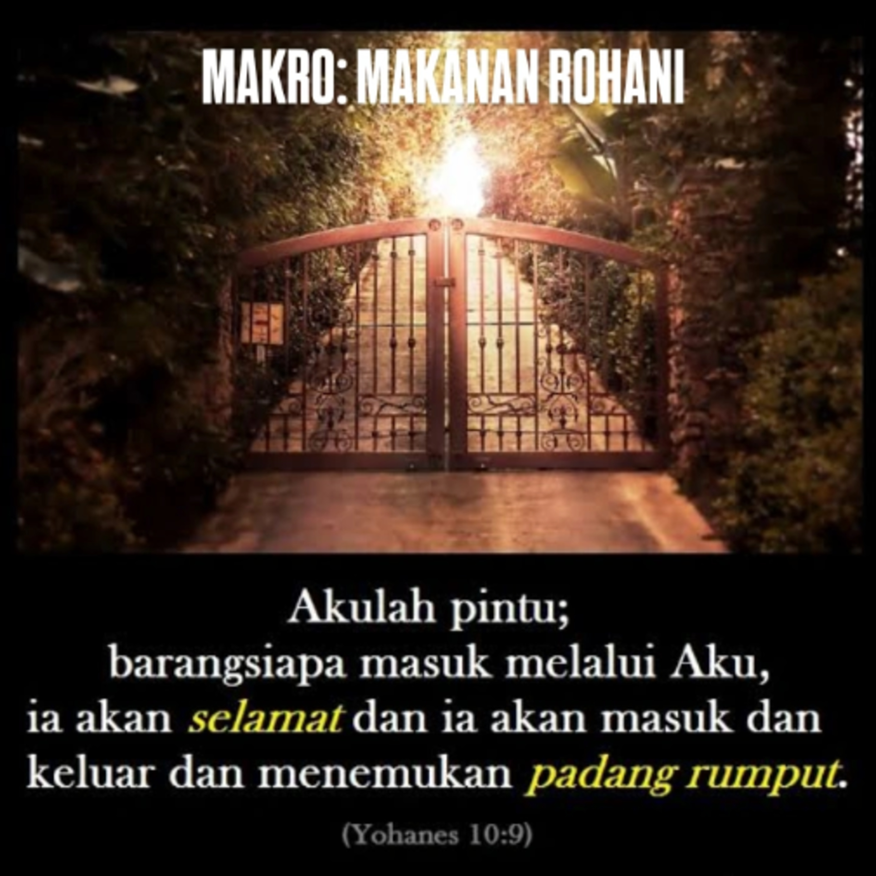 MAKRO: MAKANAN ROHANI, 3 September 2025 | Tema: Pintu Keselamatan | Nas: Yohanes 10:1-14