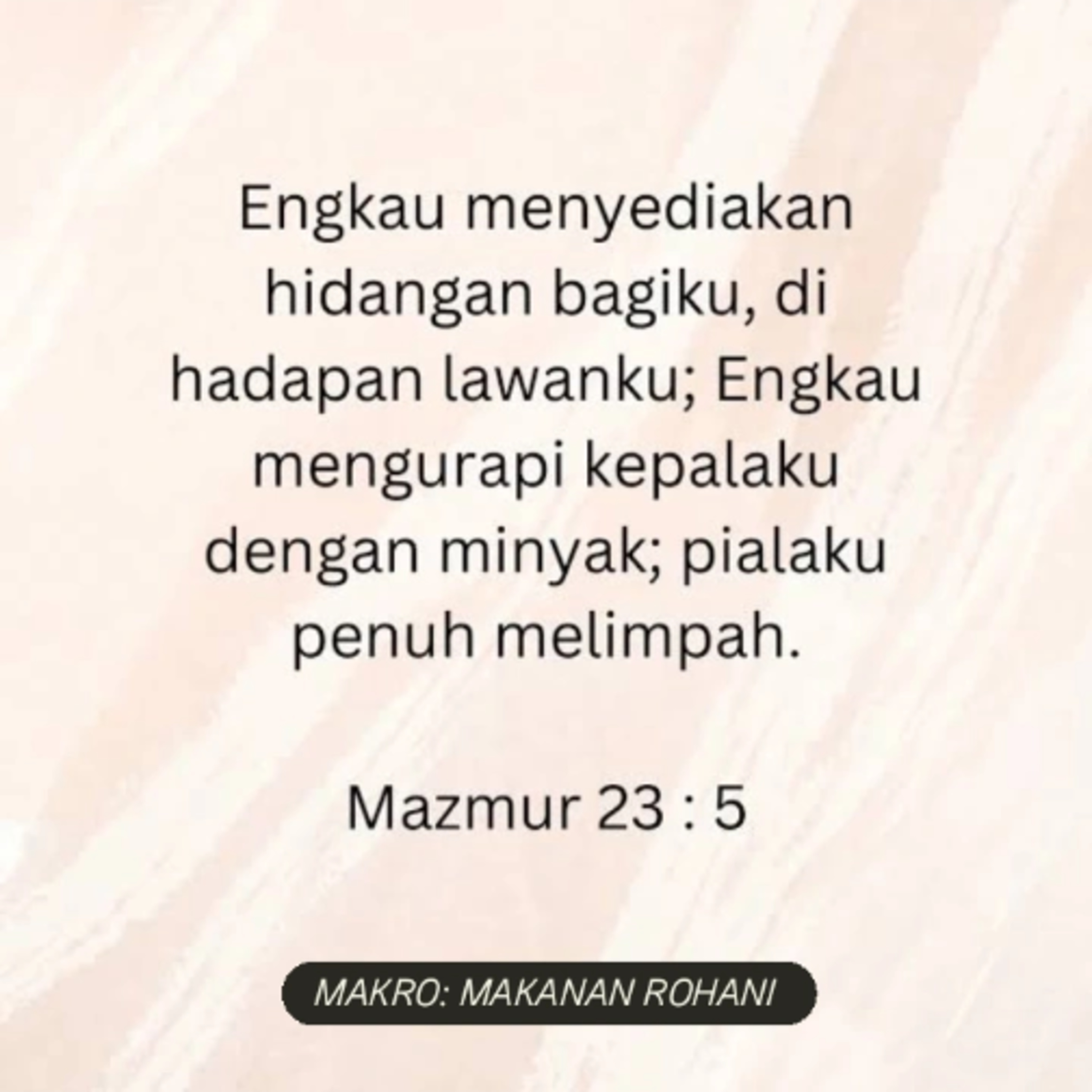 MAKRO: MAKANAN ROHANI, 8 September 2025 | Tema: Penyediaan TUHAN | Nas: Mazmur 23:5