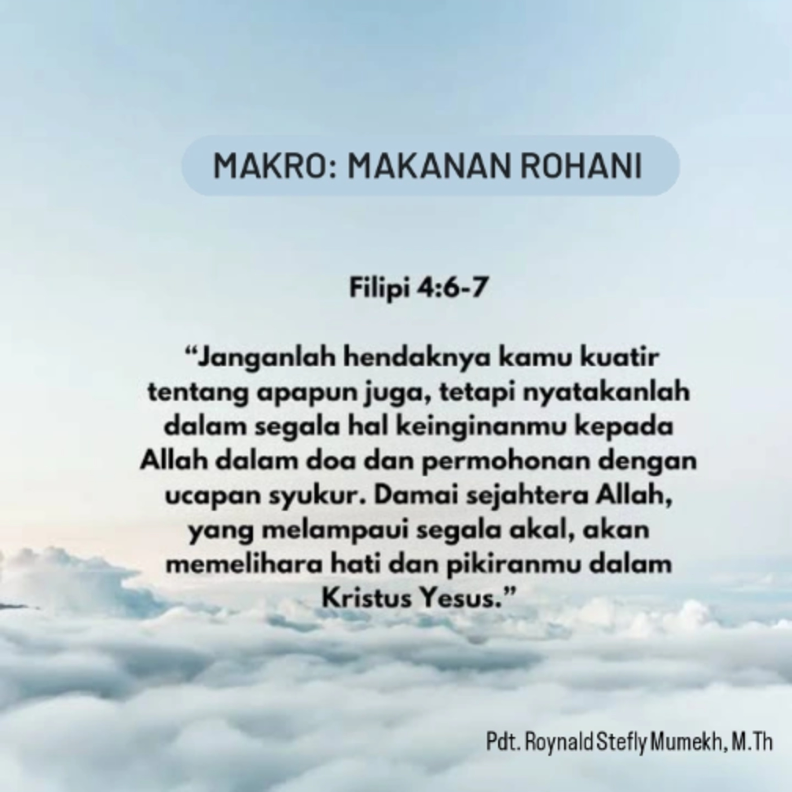 MAKRO: MAKANAN ROHANI, 17 September 2025 | Tema: Hati yang terjaga | Nas: Filipi 4:6-7