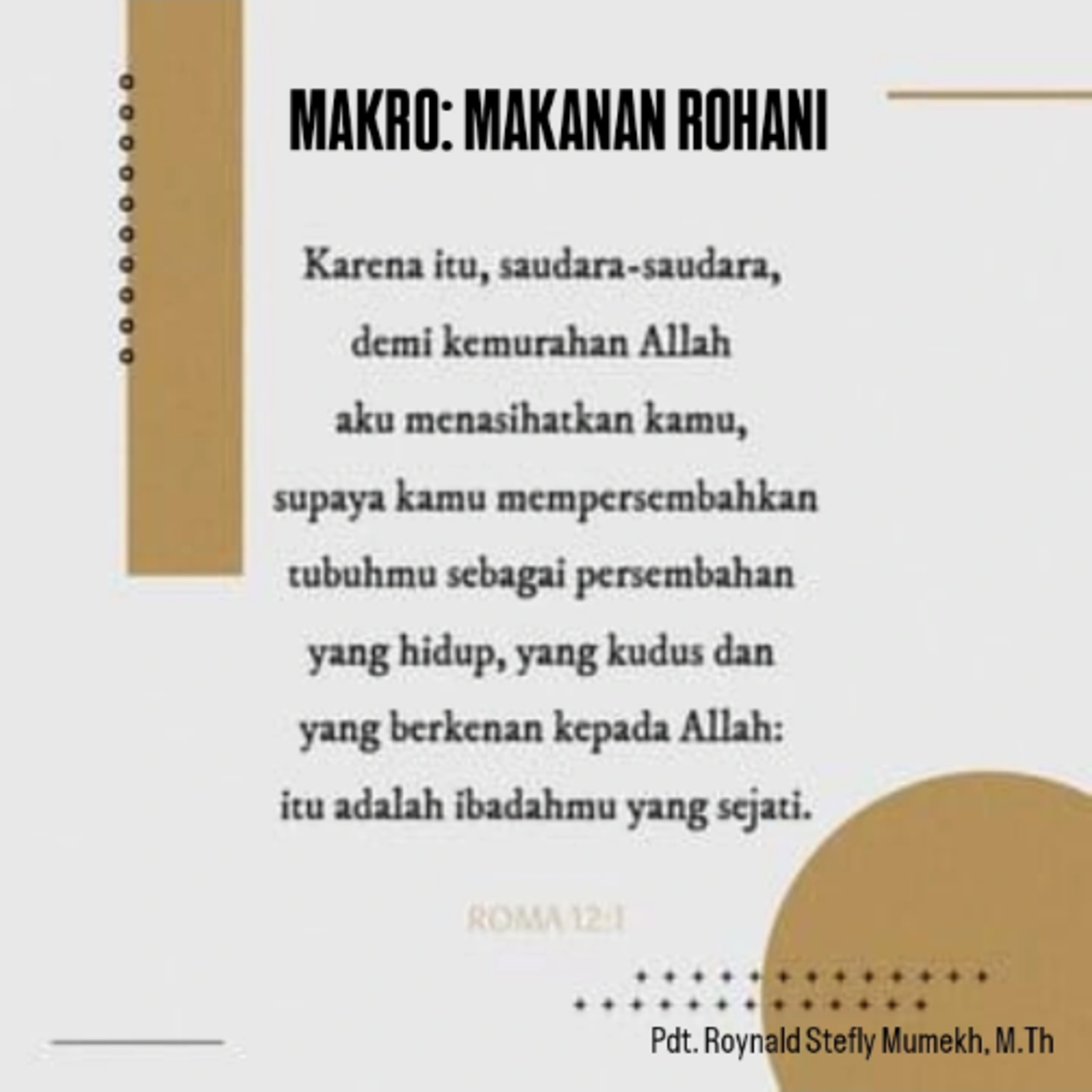 MAKRO: MAKANAN ROHANI, 28 September 2025 | Tema: Spiritual Worship | Nas: Roma 12:1