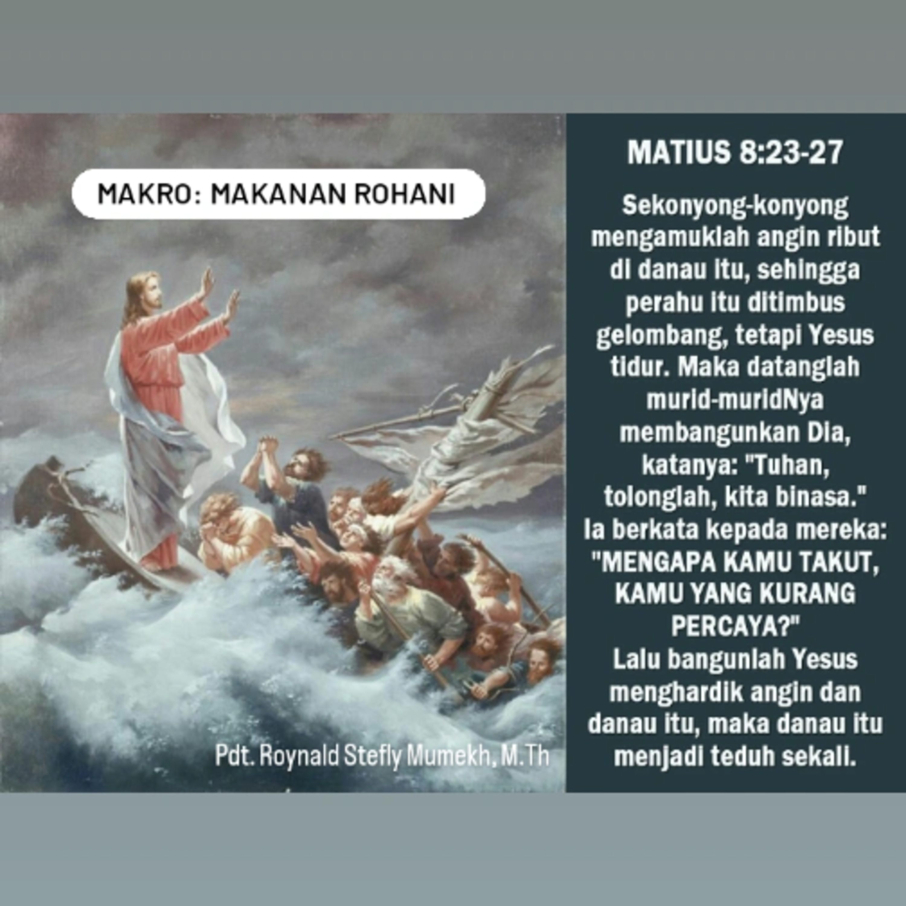 MAKRO: MAKANAN ROHANI, 11 Oktober 2025 | Tema: Bahtera Rumah Tangga | Nas: Matius 8:23-27
