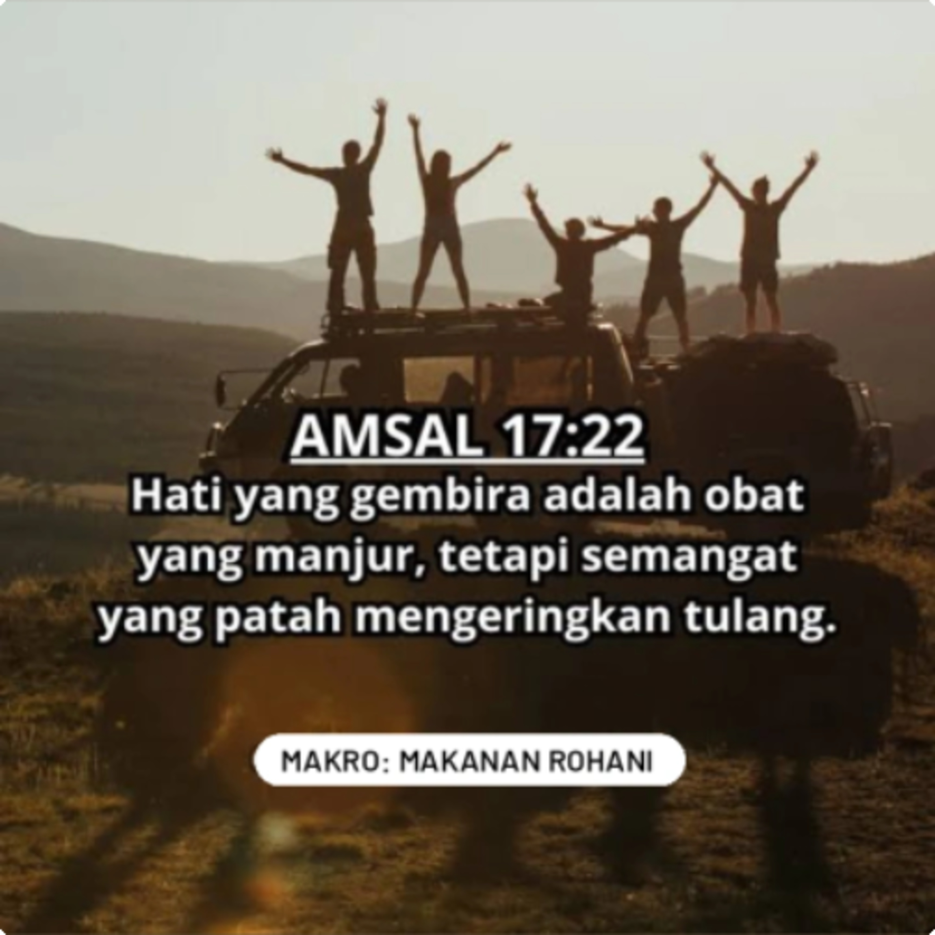MAKRO: MAKANAN ROHANI, 17 November 2025 | Tema: Joyful Heart | Nas: Amsal 17:22