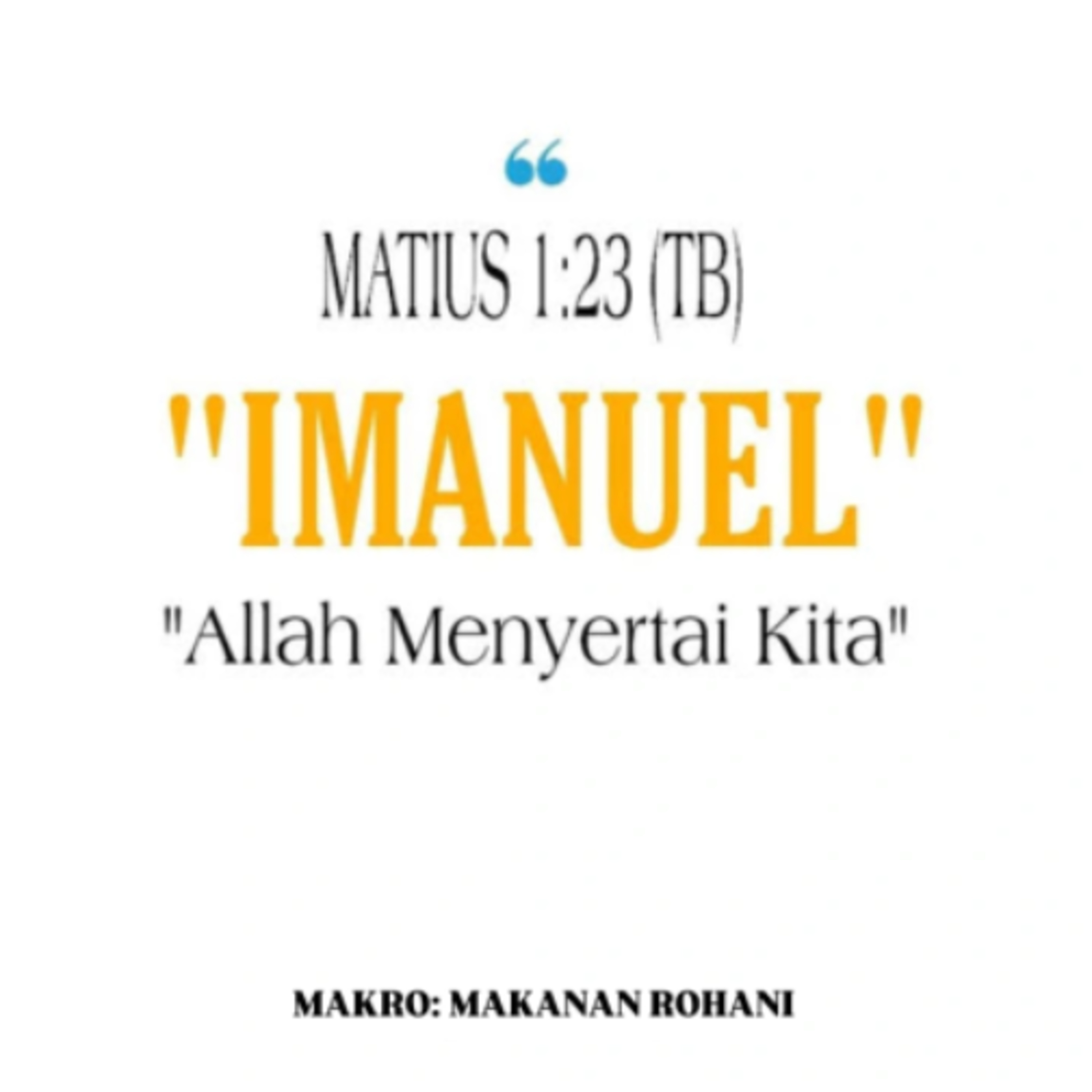 MAKRO: MAKANAN ROHANI, 5 Desember 2025 | Tema: Imanuel | Nas: Matius 1:23