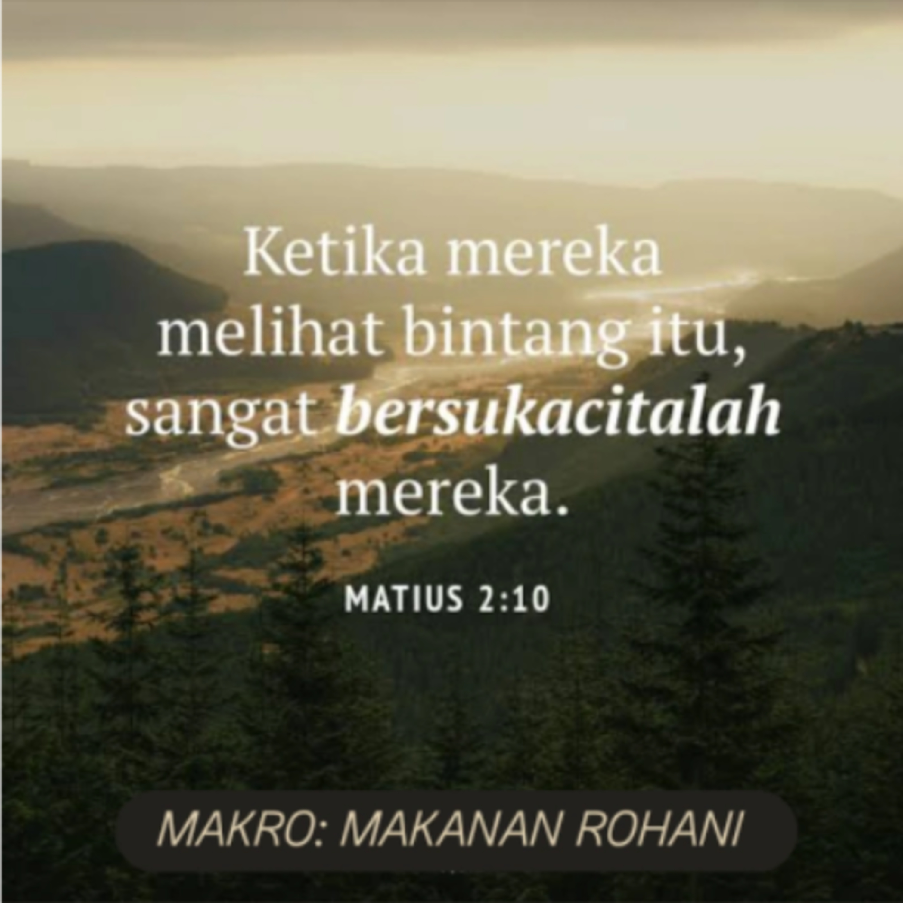 MAKRO: MAKANAN ROHANI, 9 Desember 2025 | Tema: Tuntunan Tuhan | Nas: Matius 2:9-10