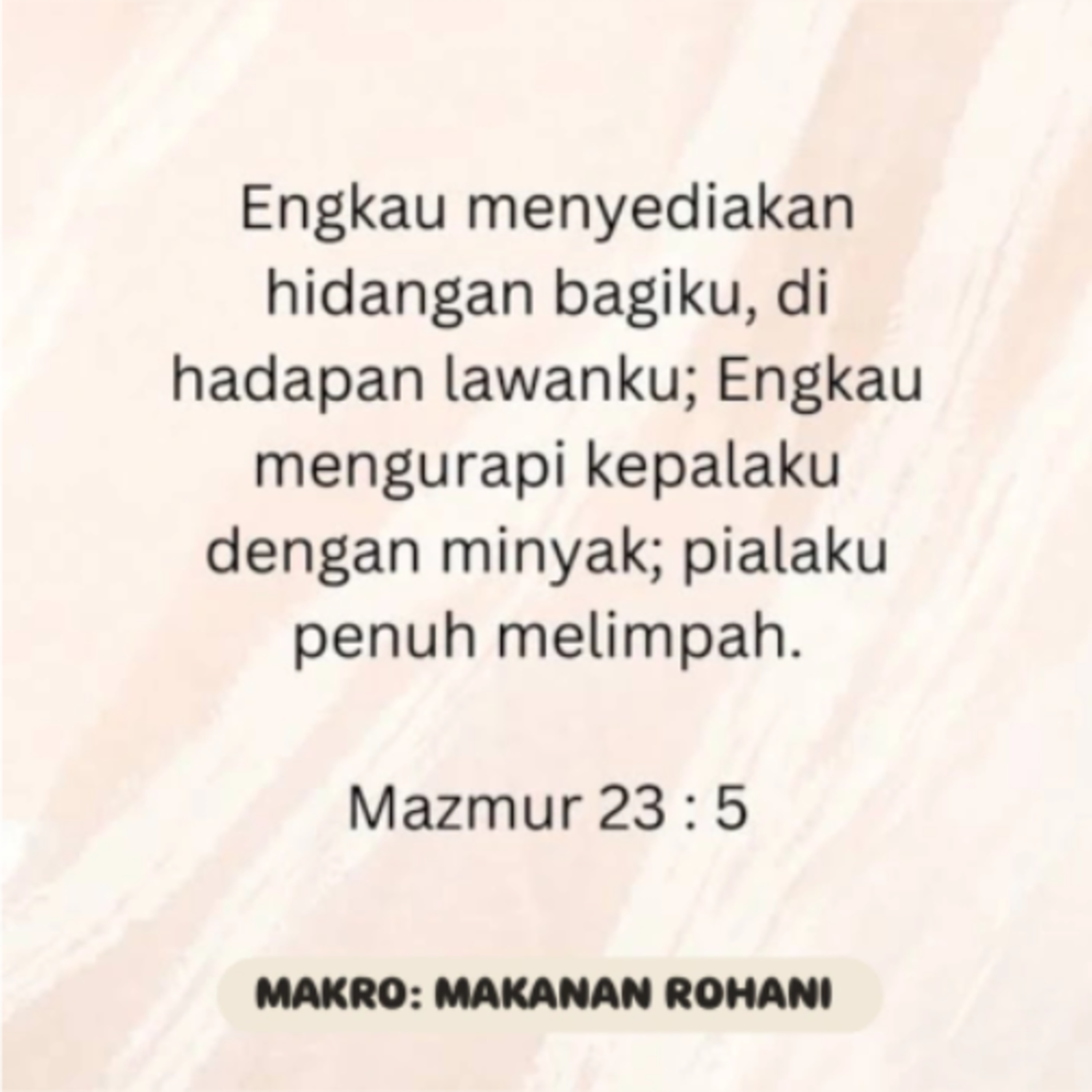 MAKRO: MAKANAN ROHANI, 11 Januari 2026 | Tema: Allah yang menyediakan | Nas: Mazmur 23:5
