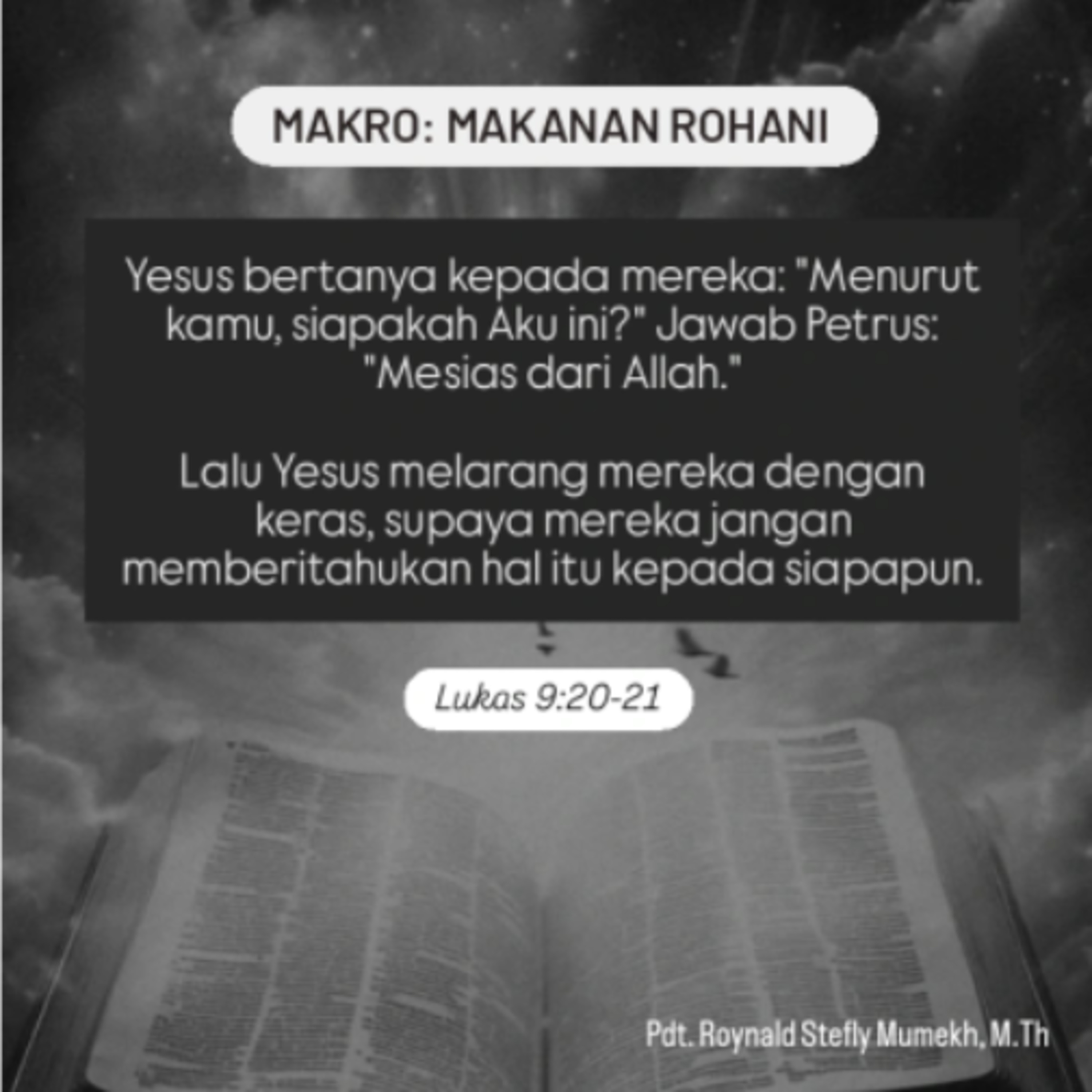 MAKRO: MAKANAN ROHANI, 25 Februari 2026 | Tema: Who is Jesus? | Nas: Lukas 9:18-21