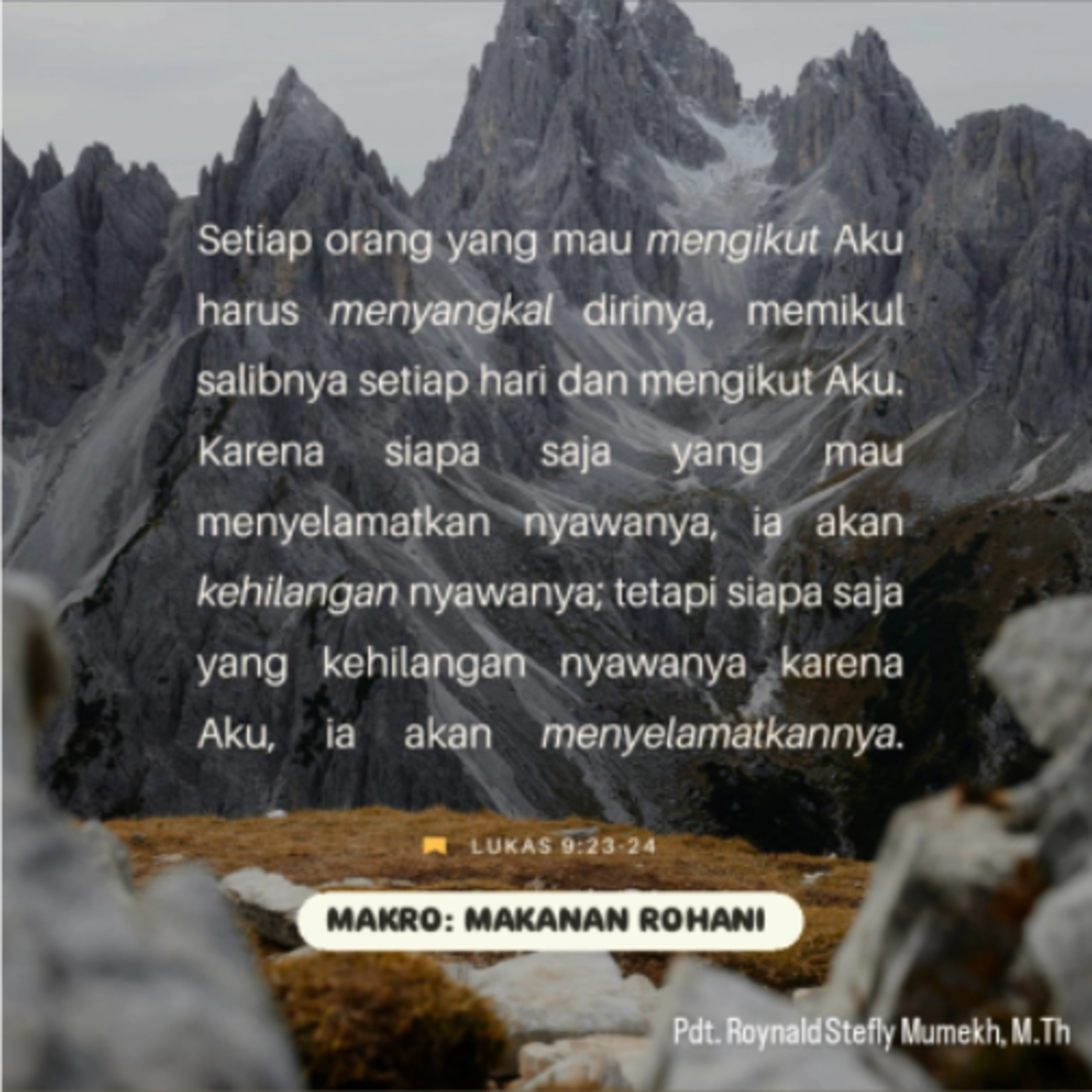 MAKRO: MAKANAN ROHANI, 27 Februari 2026 | Tema: Fokus pada Kekekalan | Nas: Lukas 9:24