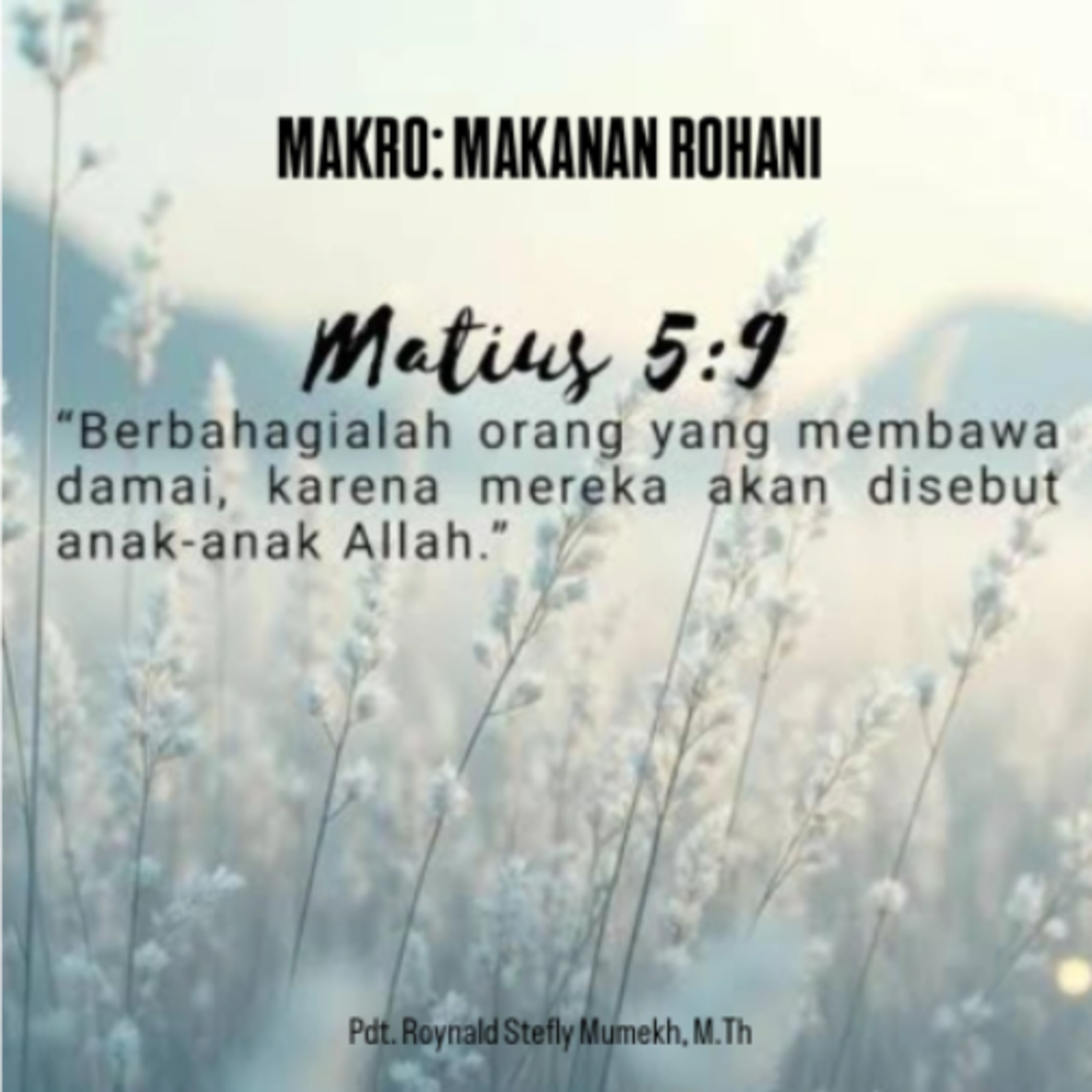 MAKRO: MAKANAN ROHANI, 14 April 2026 | Tema: Peacemaker | Nas: Matius 5:9