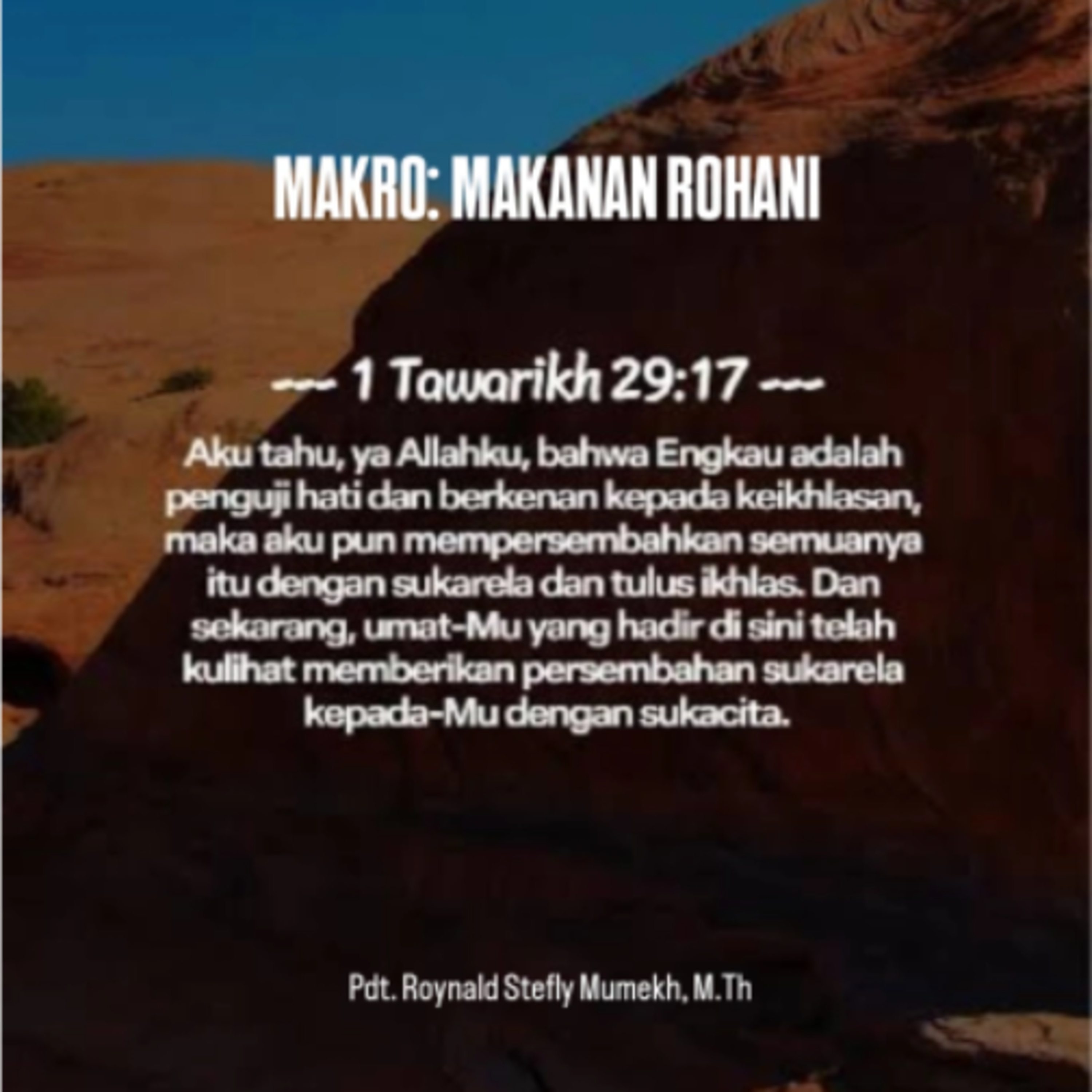 MAKRO: MAKANAN ROHANI, 2 Mei 2026 | Tema:Delight in Uprightness | Nas: 1 Tawarikh 29:17