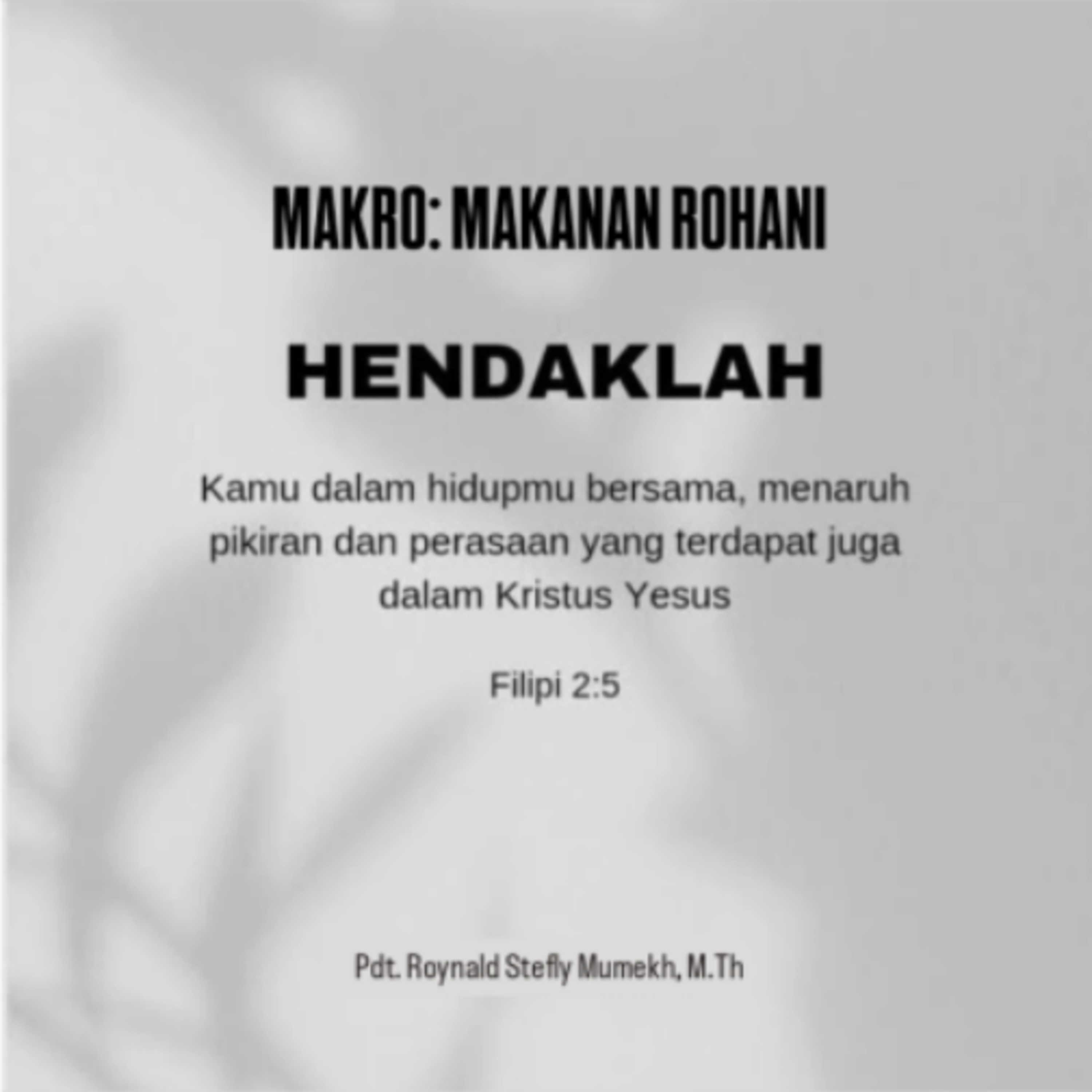 MAKRO: MAKANAN ROHANI, 5 Juli 2026 | Tema: Menjadi Seperti Kristus | Nas: Filipi 2:5-11 episode artwork