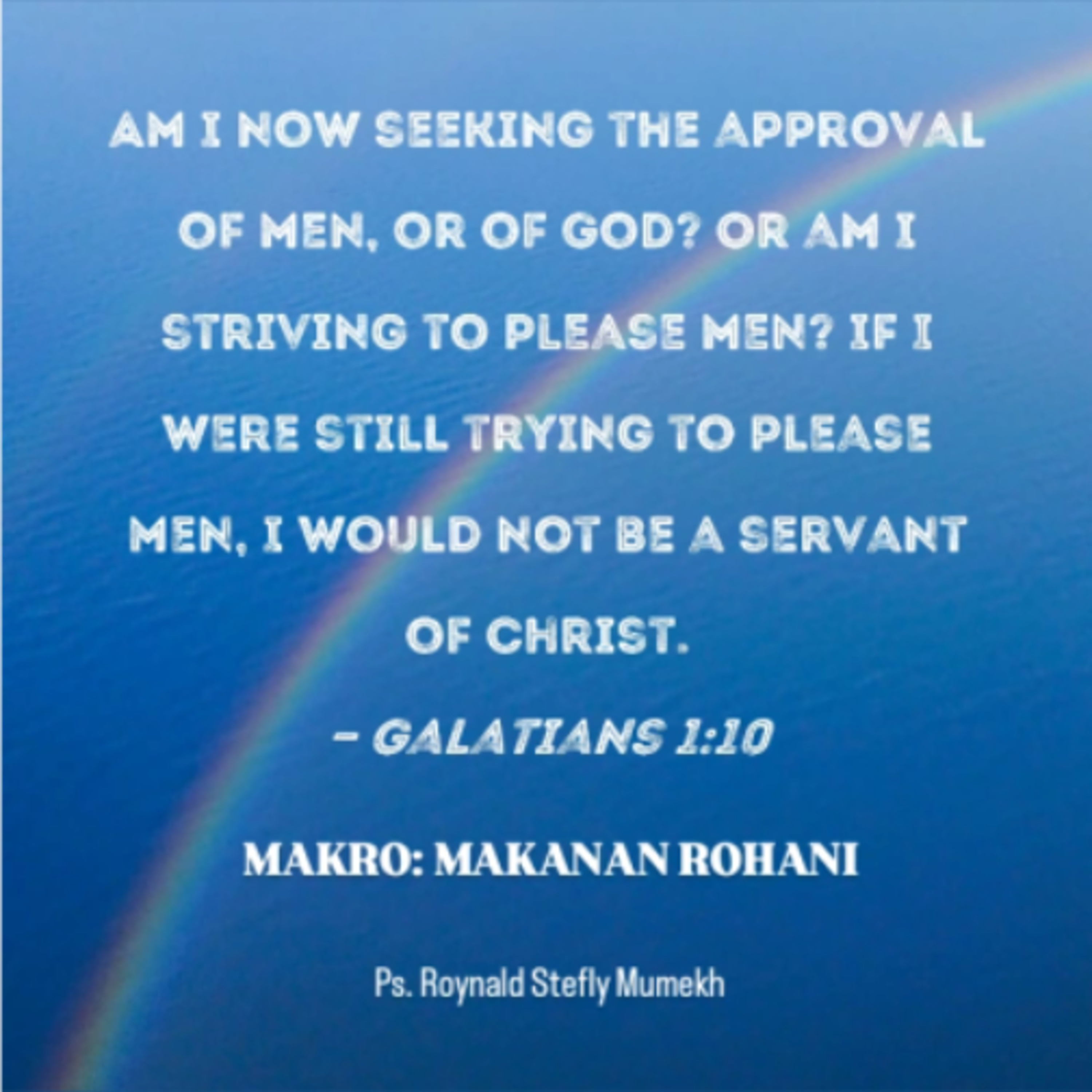 MAKRO: MAKANAN ROHANI, 14 Juli 2026 | Tema::Berkenan kepada Allah | Nas: Galatia 1:1-10 episode artwork