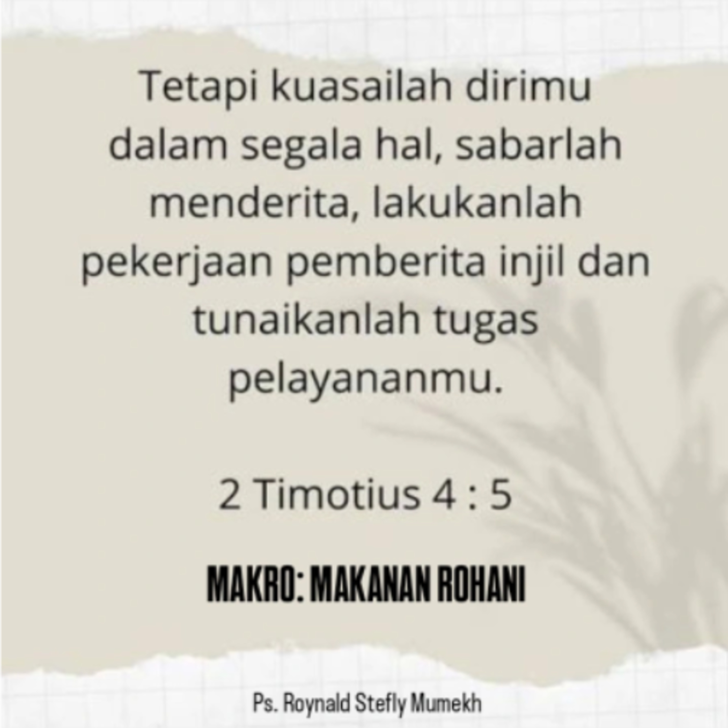 MAKRO: MAKANAN ROHANI, 21 Juli 2026 | Tema: Penguasaan Diri | Nas: 2 Timotius 4:5 episode artwork