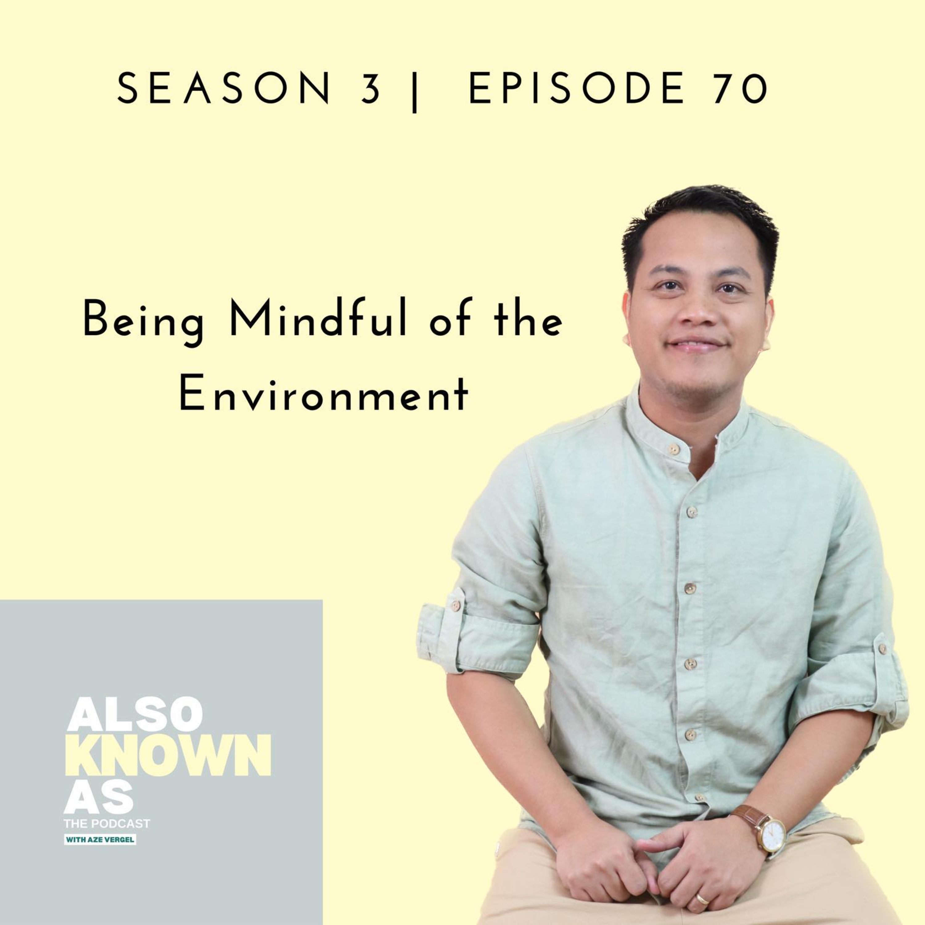 Also Known As: The Podcast with Aze Vergel