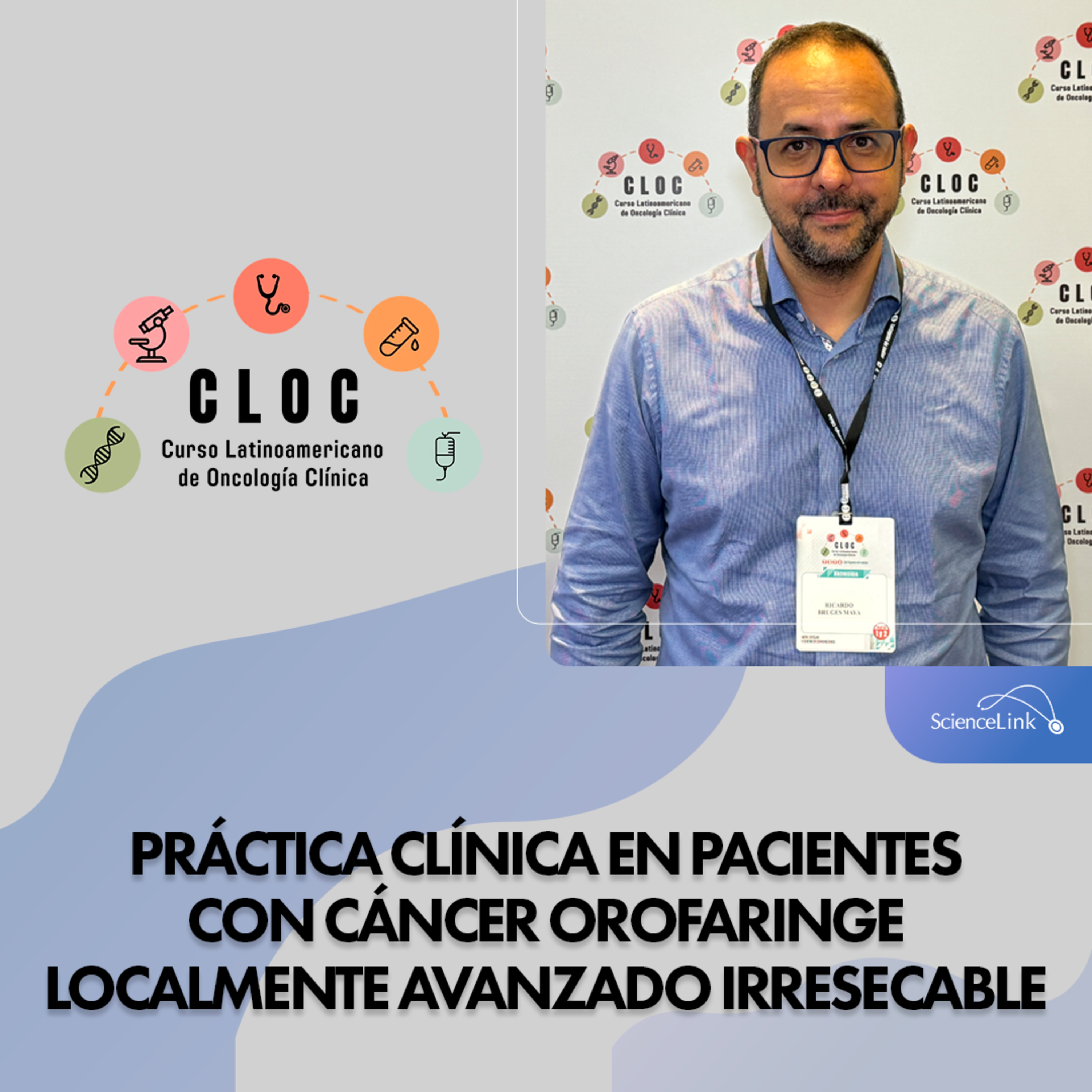 Práctica clínica en pacientes con cáncer orofaringe localmente avanzado irresecable episode artwork