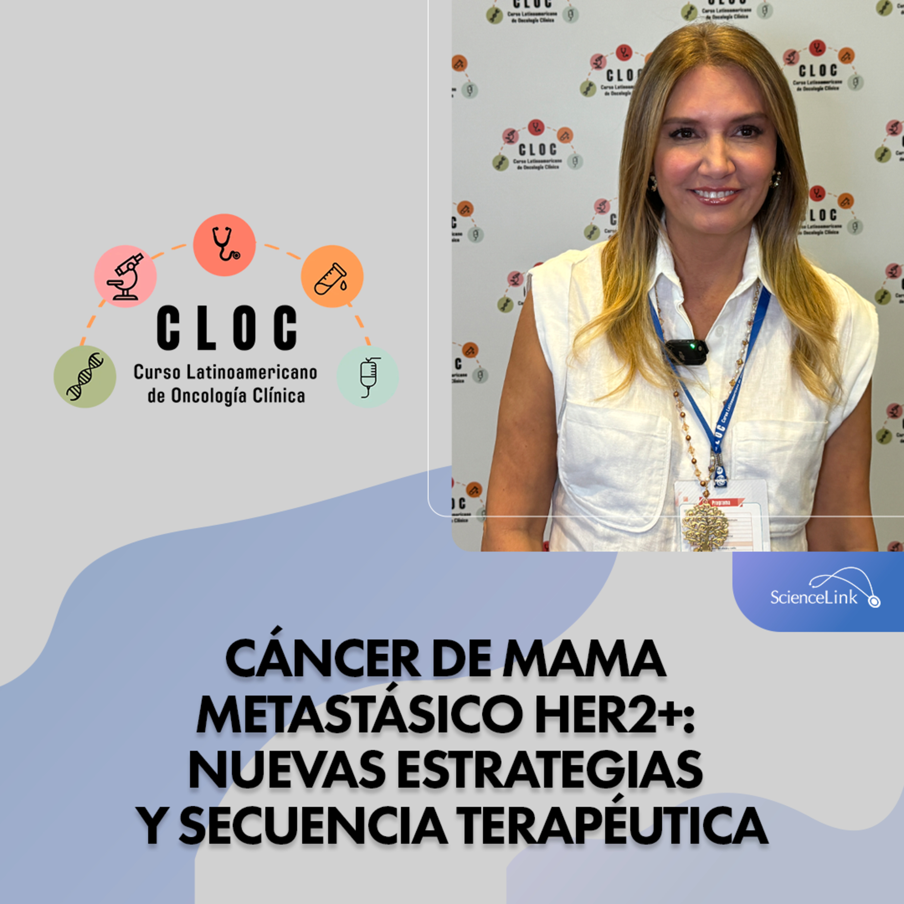 Cáncer de mama metastásico HER2+: nuevas estrategias y secuencia terapéutica episode artwork