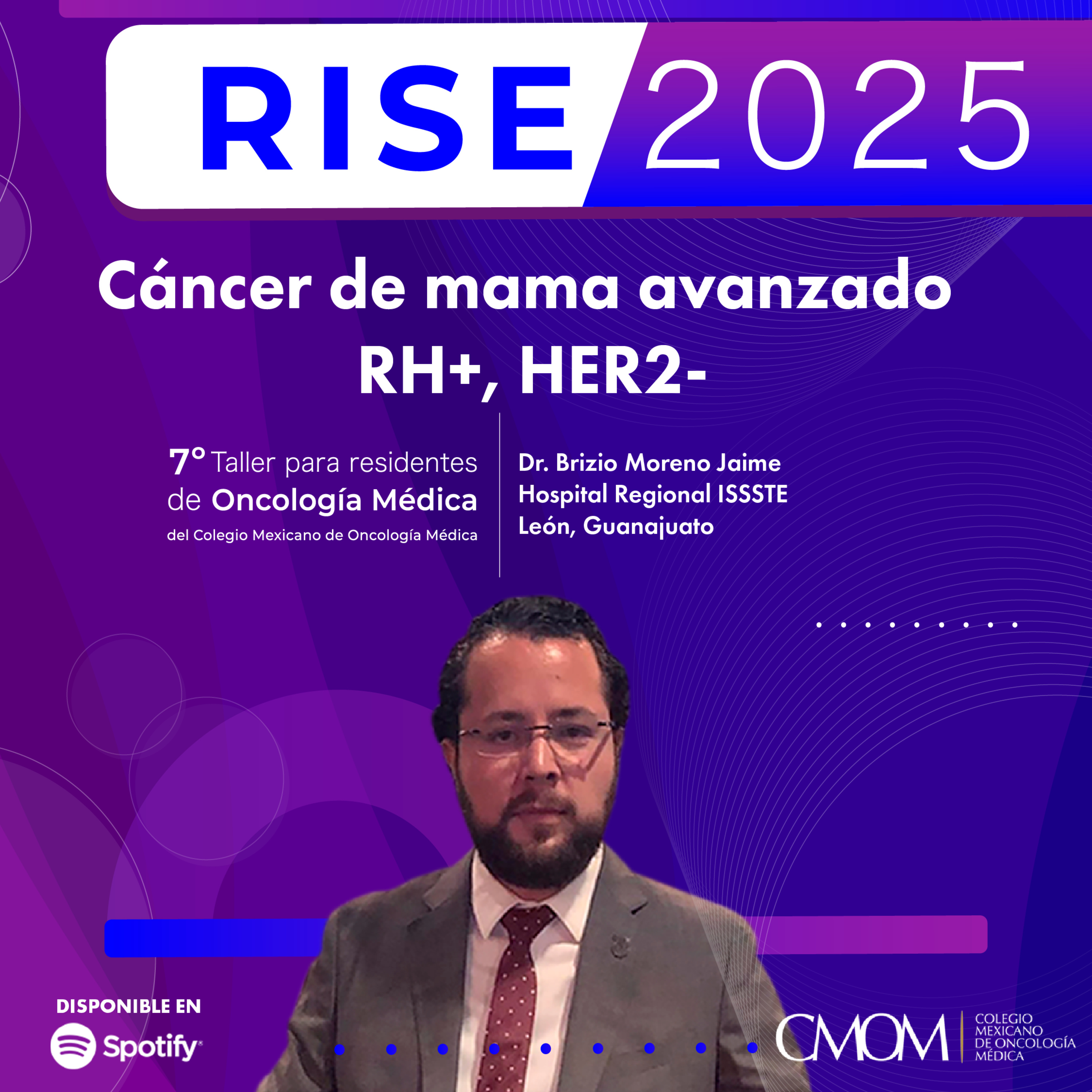 7° Taller RISE 2025: cáncer de mama avanzado RH+, HER2- episode artwork