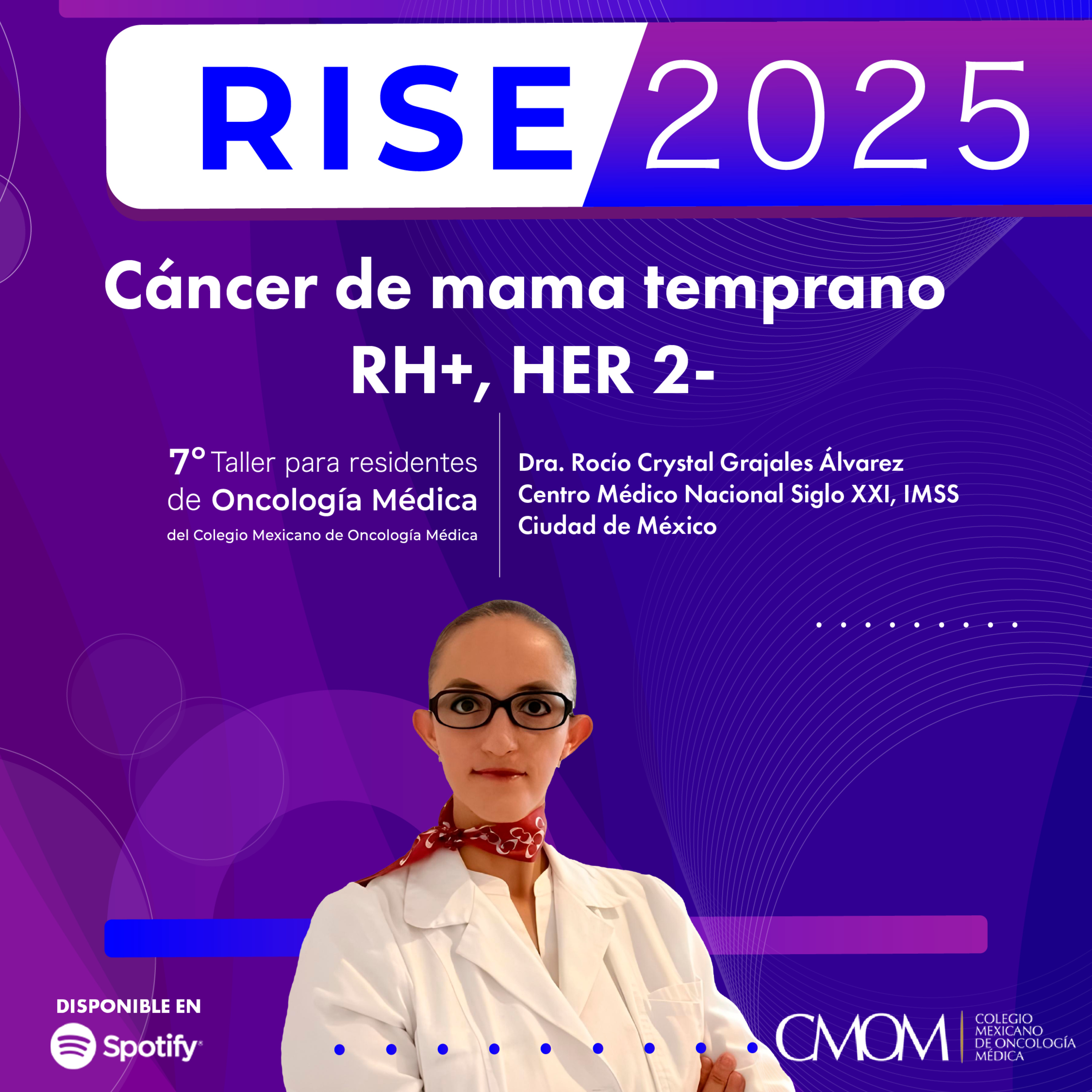 7° Taller RISE 2025: cáncer de mama temprano RH+, HER 2- episode artwork