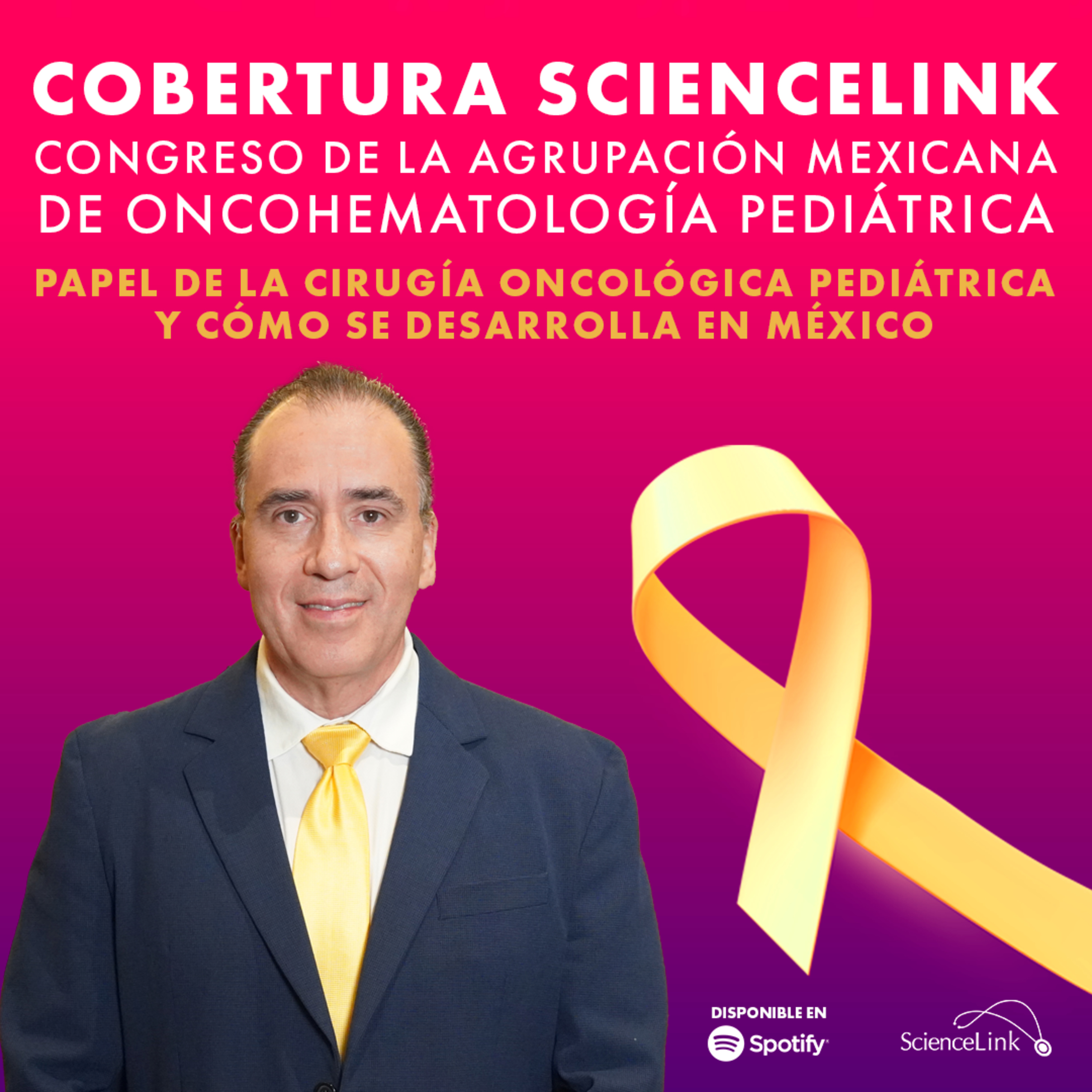 Papel de la cirugía oncológica pediátrica y cómo se desarrolla en México episode artwork