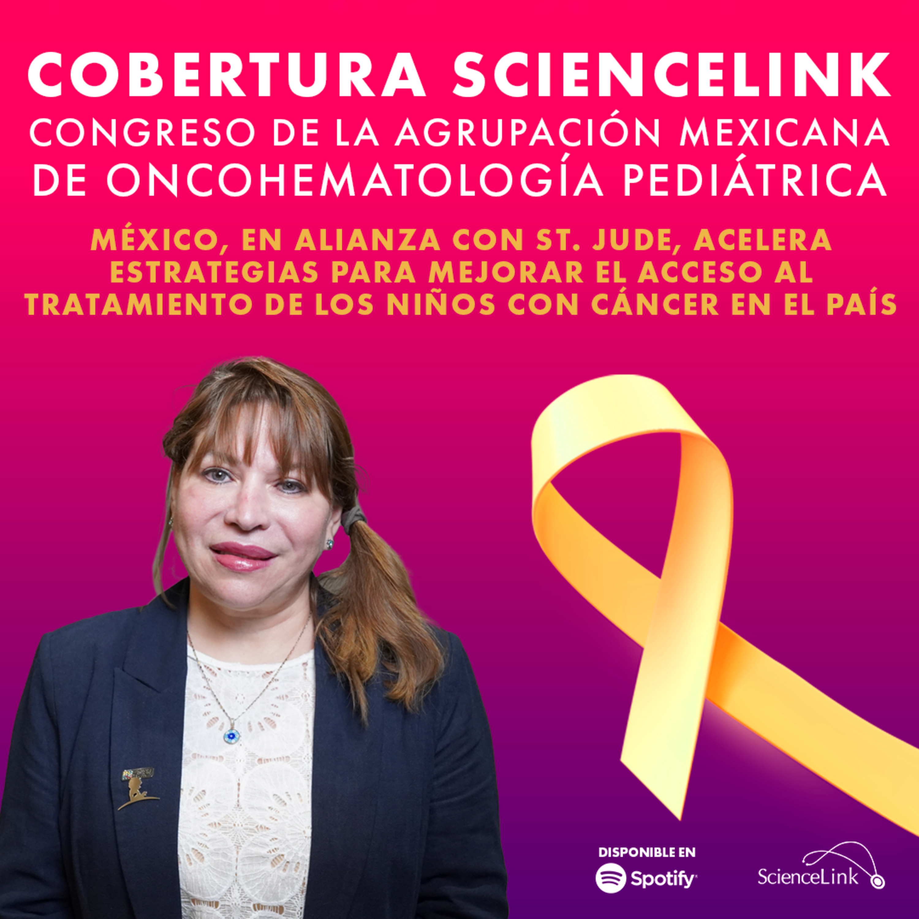México, en alianza con St. Jude, acelera estrategias para mejorar el acceso al tratamiento de los niños con cáncer en el país episode artwork