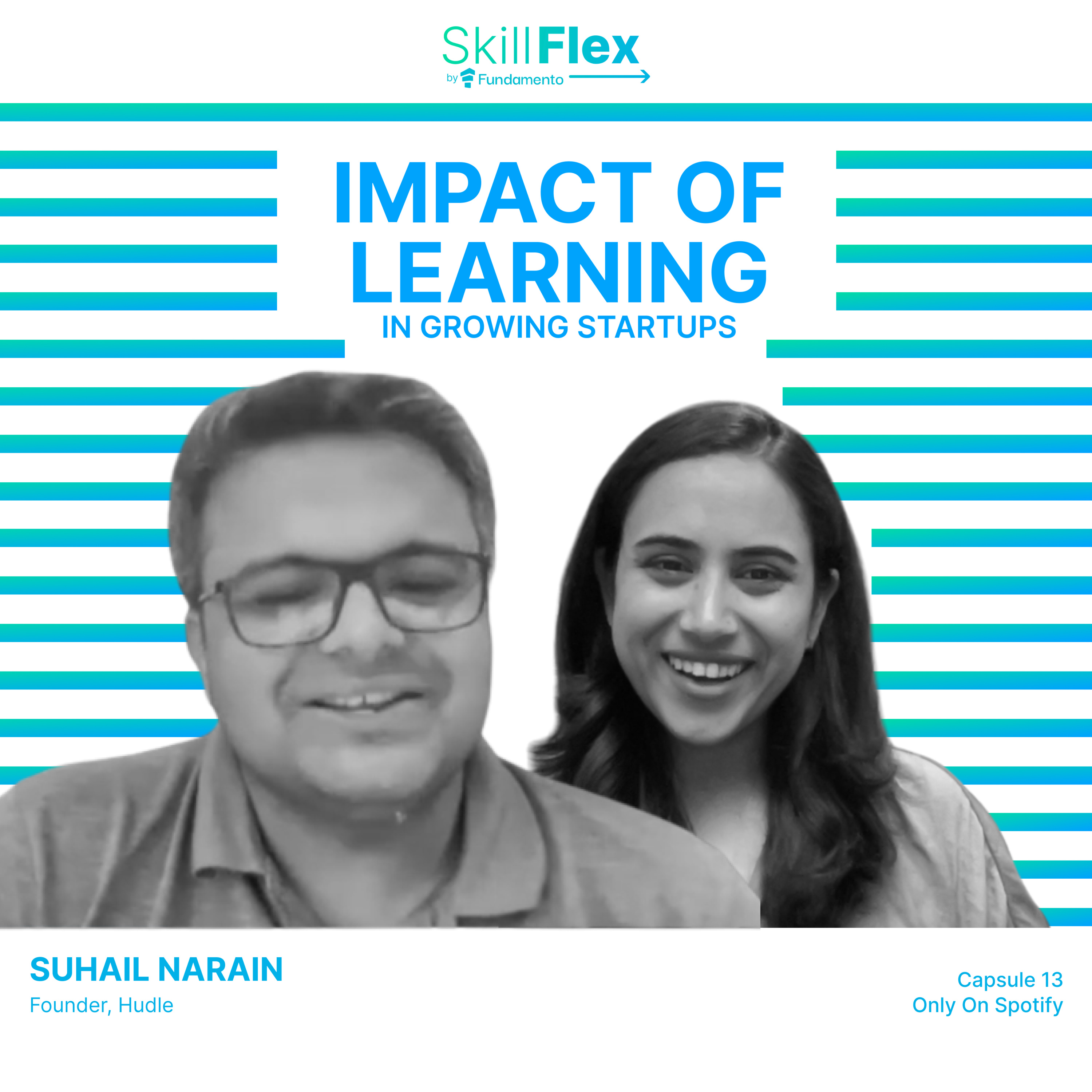 Capsule 13: Suhail Narain from Hudle | Impact of Learning in Growing Startups episode artwork