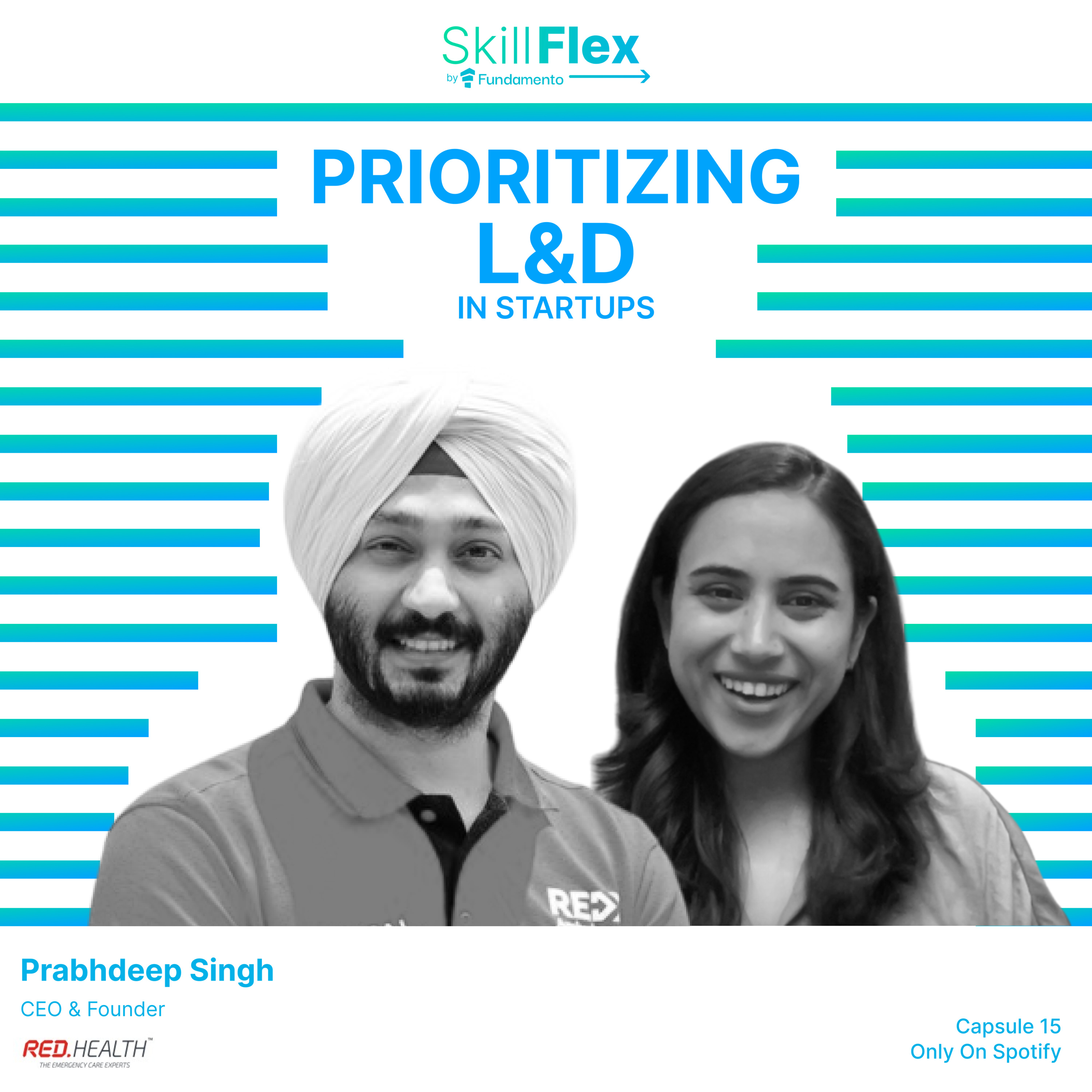 Capsule 15: Prabhdeep from Red.Health | Prioritizing L&D in Startups episode artwork