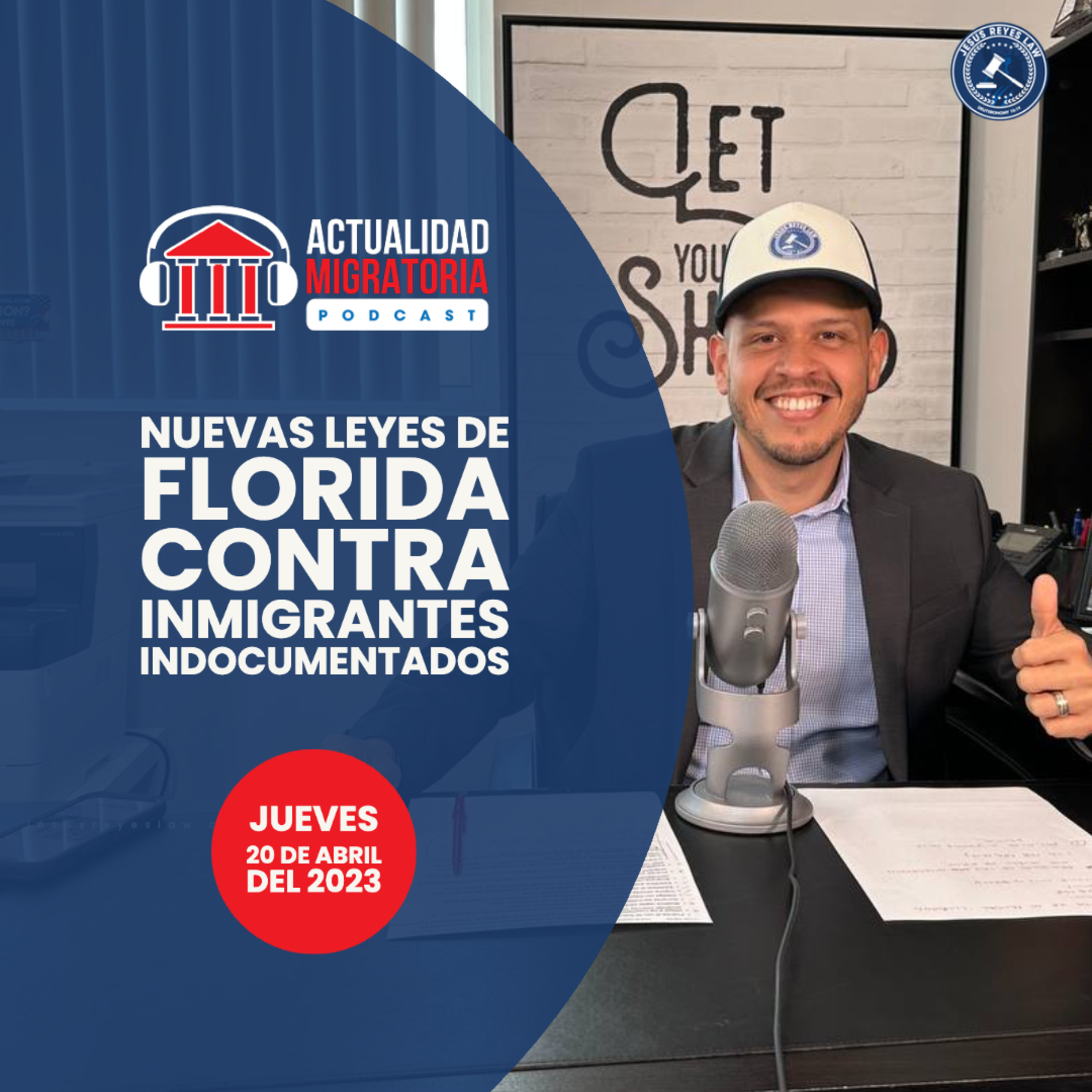 Actualidad Migratoria con el Abogado Jesus Reyes