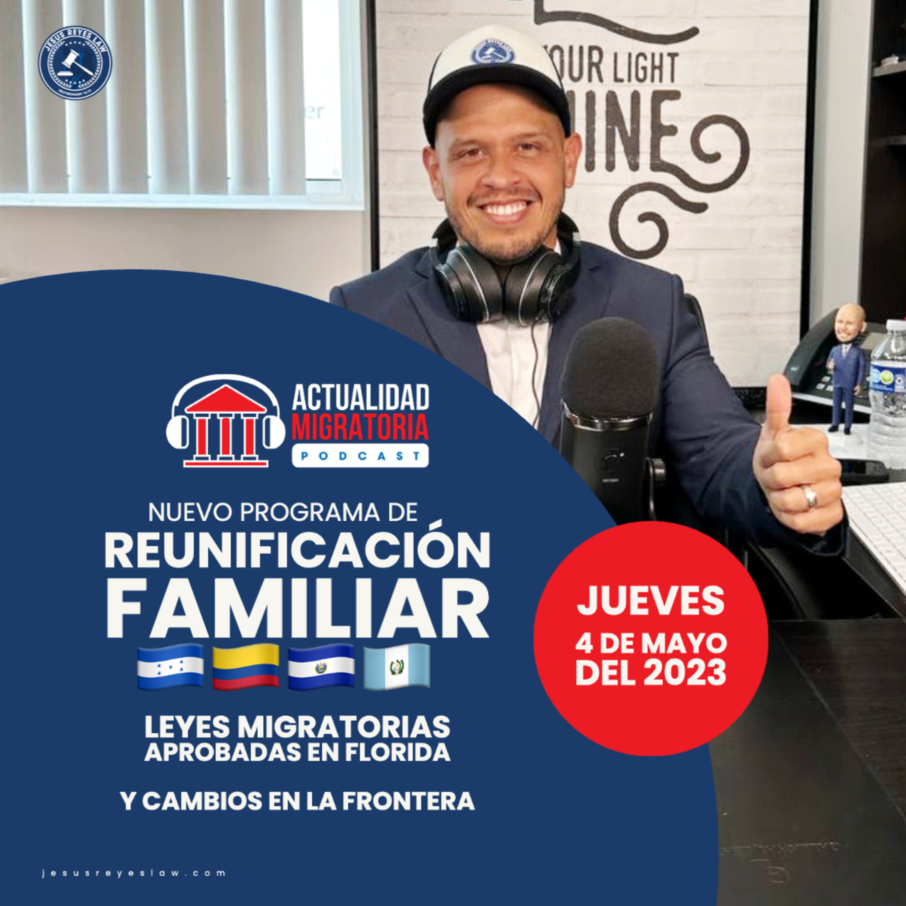 Actualidad Migratoria con el Abogado Jesus Reyes