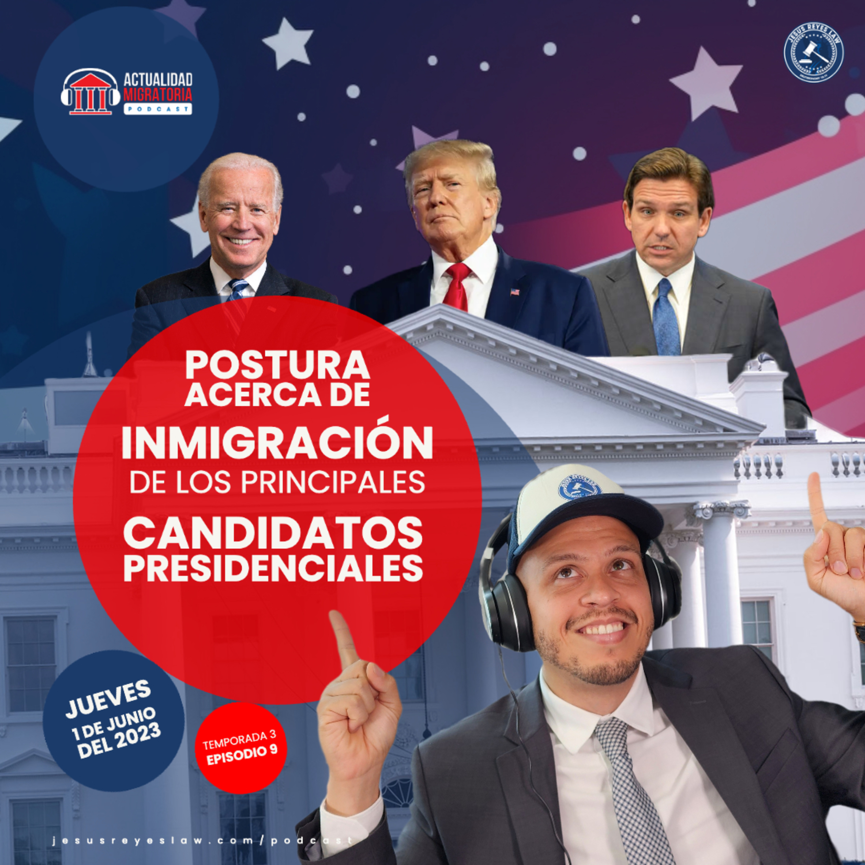 Actualidad Migratoria con el Abogado Jesus Reyes
