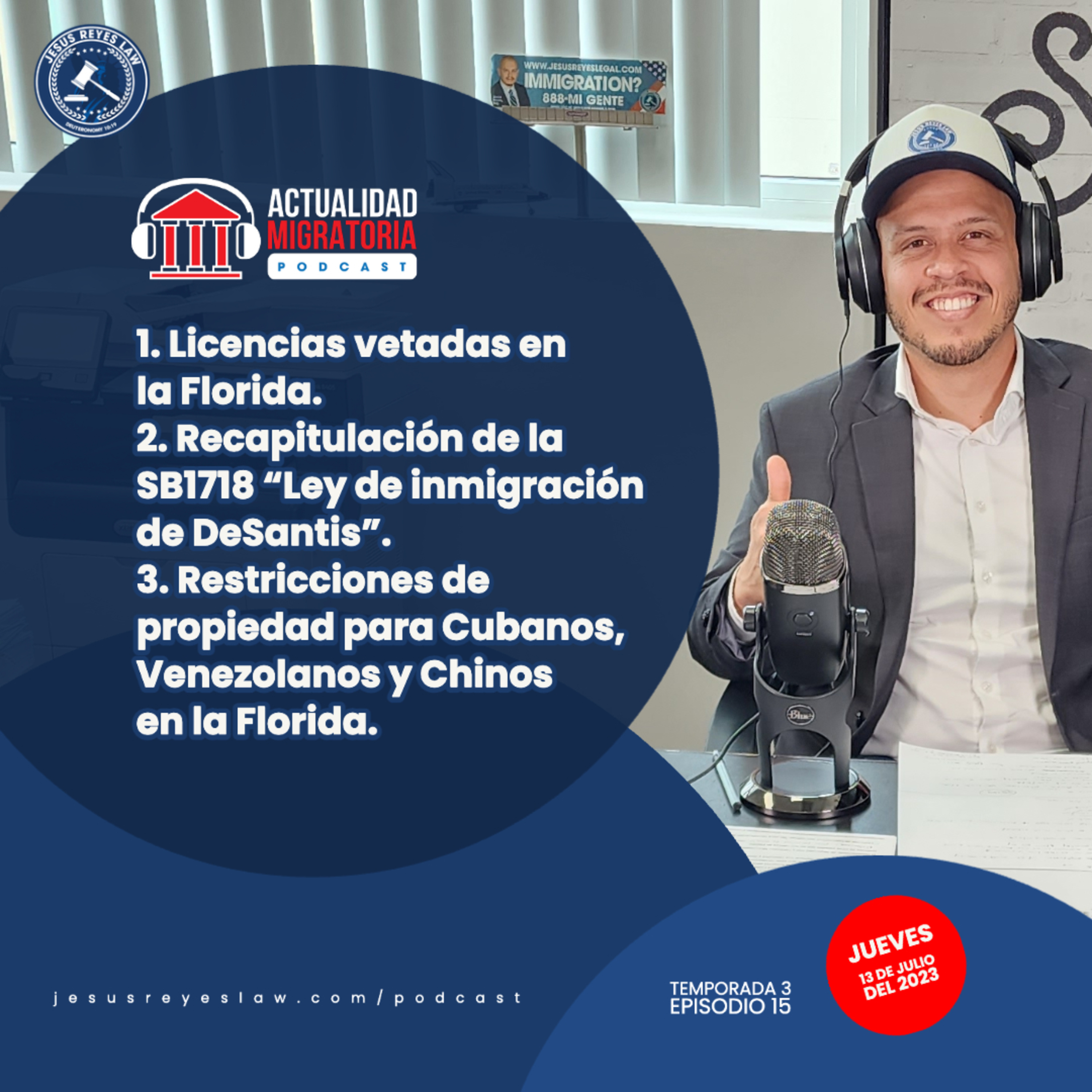 Actualidad Migratoria con el Abogado Jesus Reyes