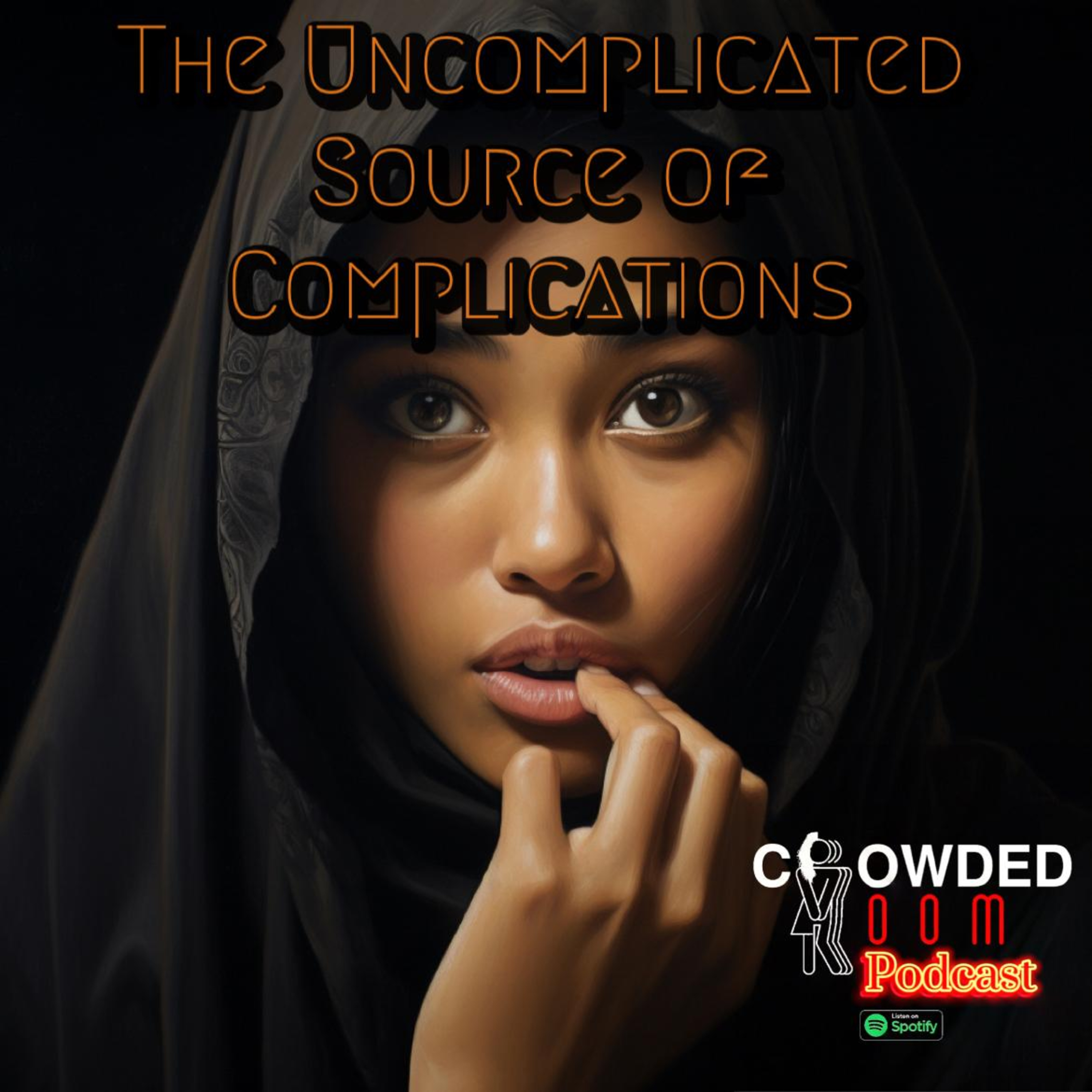The Uncomplicated Source of Complications (Episode 13)  episode artwork