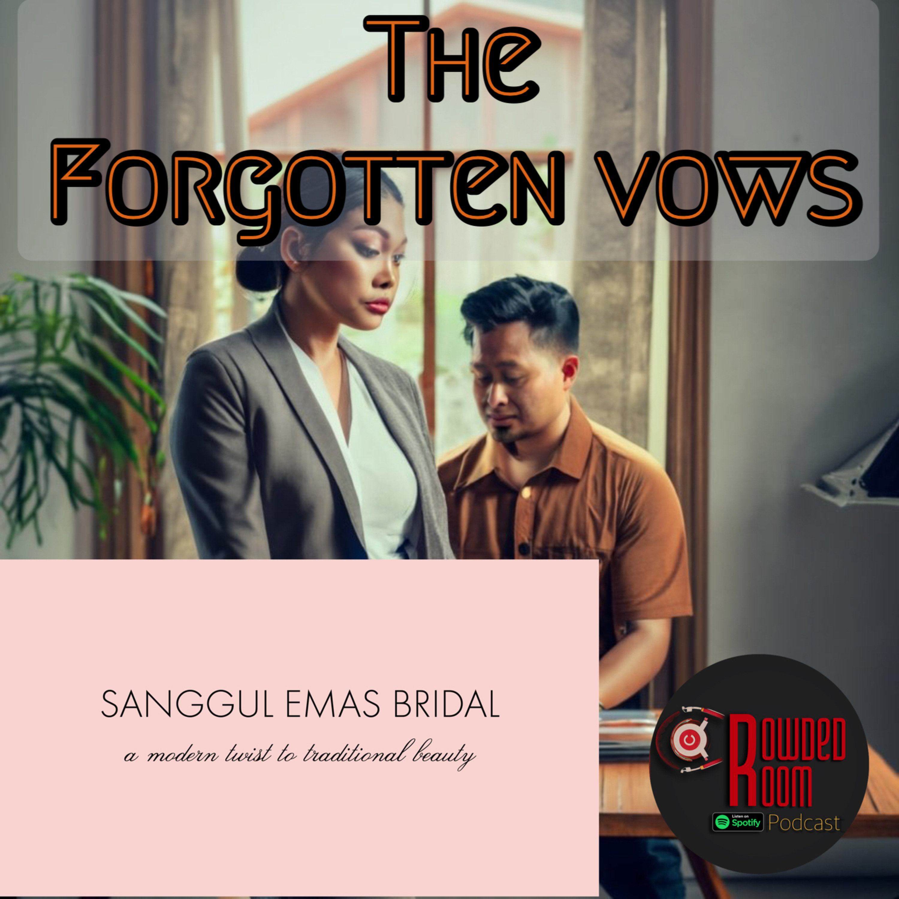 The Forgotten Vows (Episode 44)  episode artwork