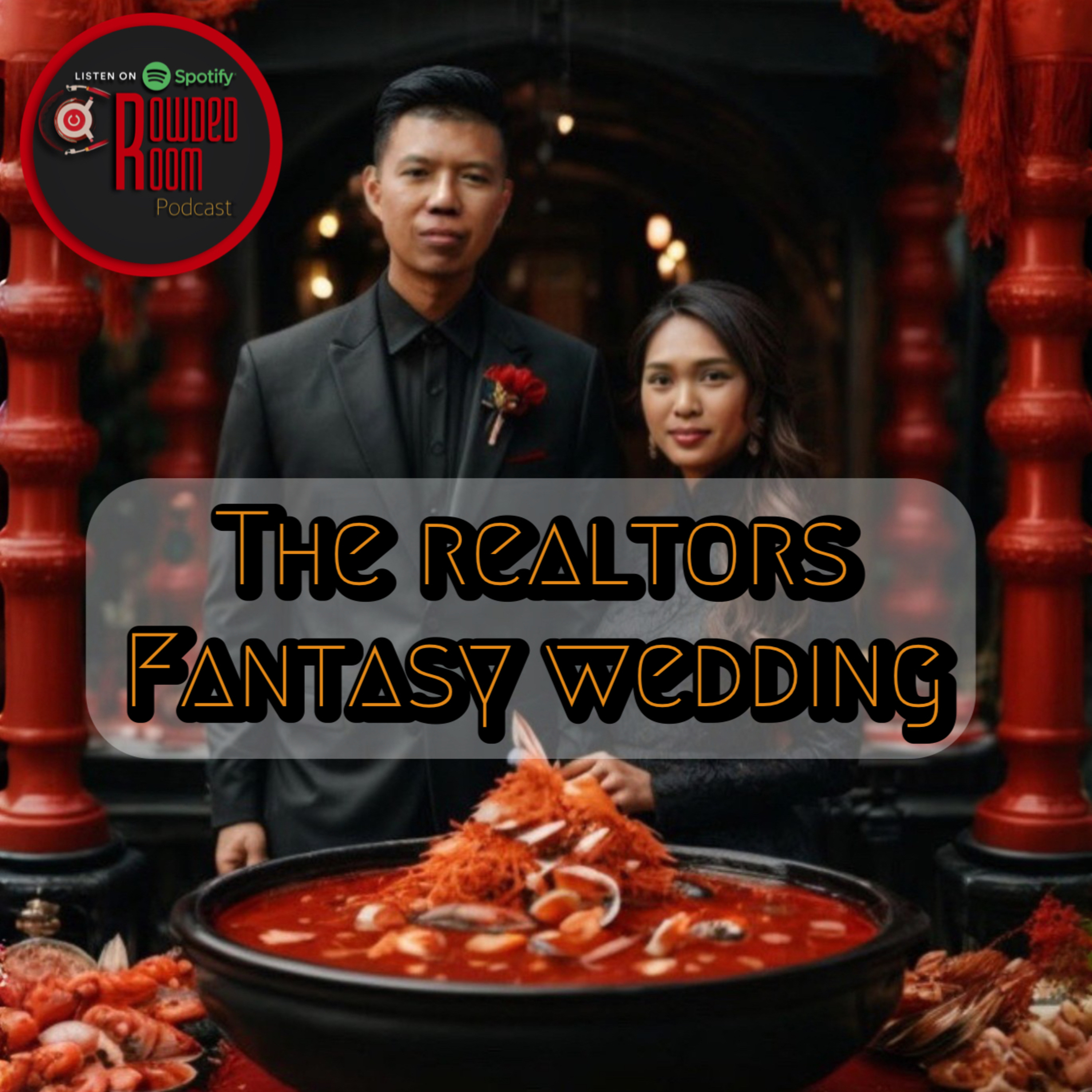 The Realtors Fantasy Wedding (Episode124)  episode artwork