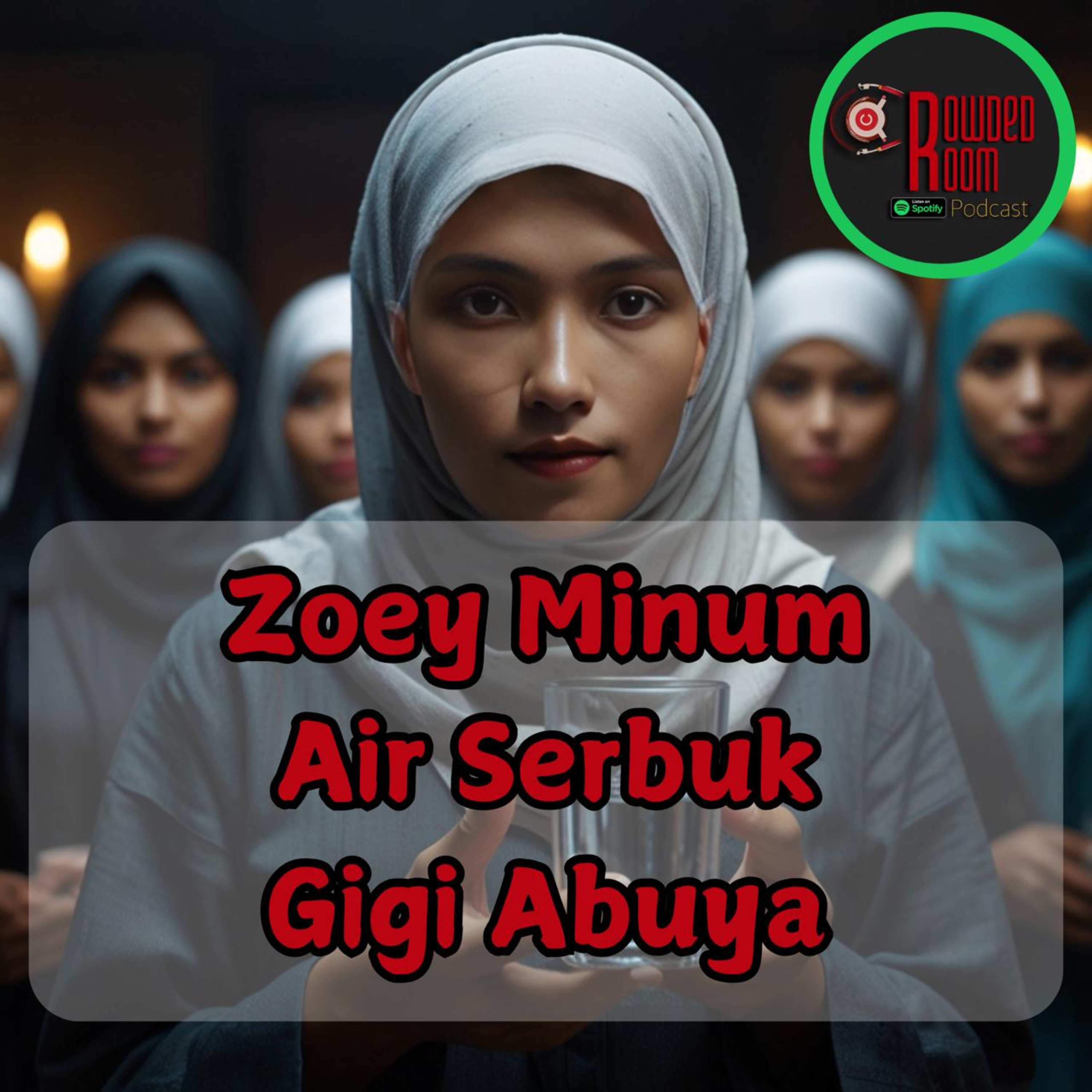 Zoey Minum Air Serbuk Gigi Abuya (Episode 200)-SPECIAL EPISODE DROP episode artwork