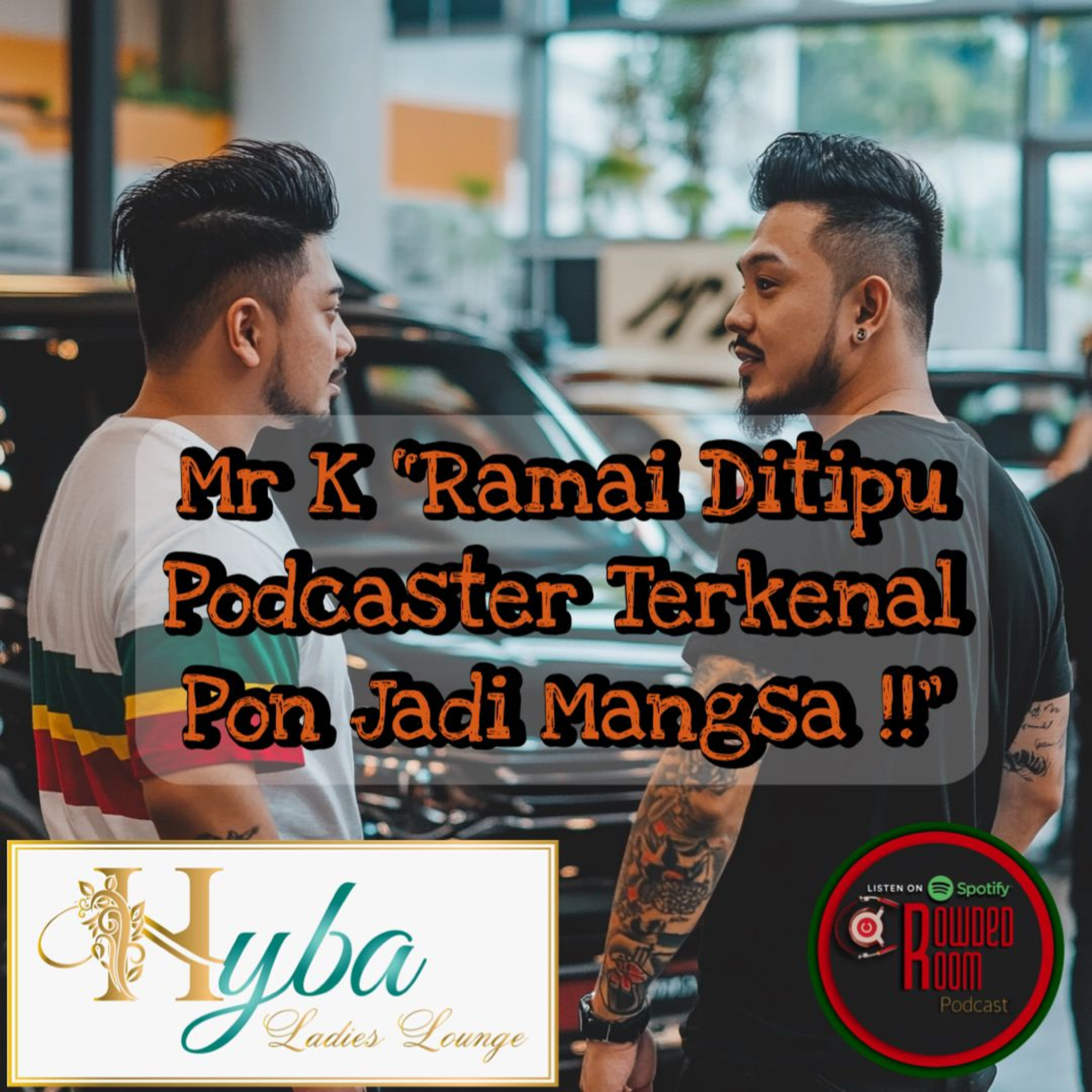 Mr K “Ramai Ditipu , Podcaster Terkenal Pon Jadi Mangsa !!” (Episode 228) episode artwork